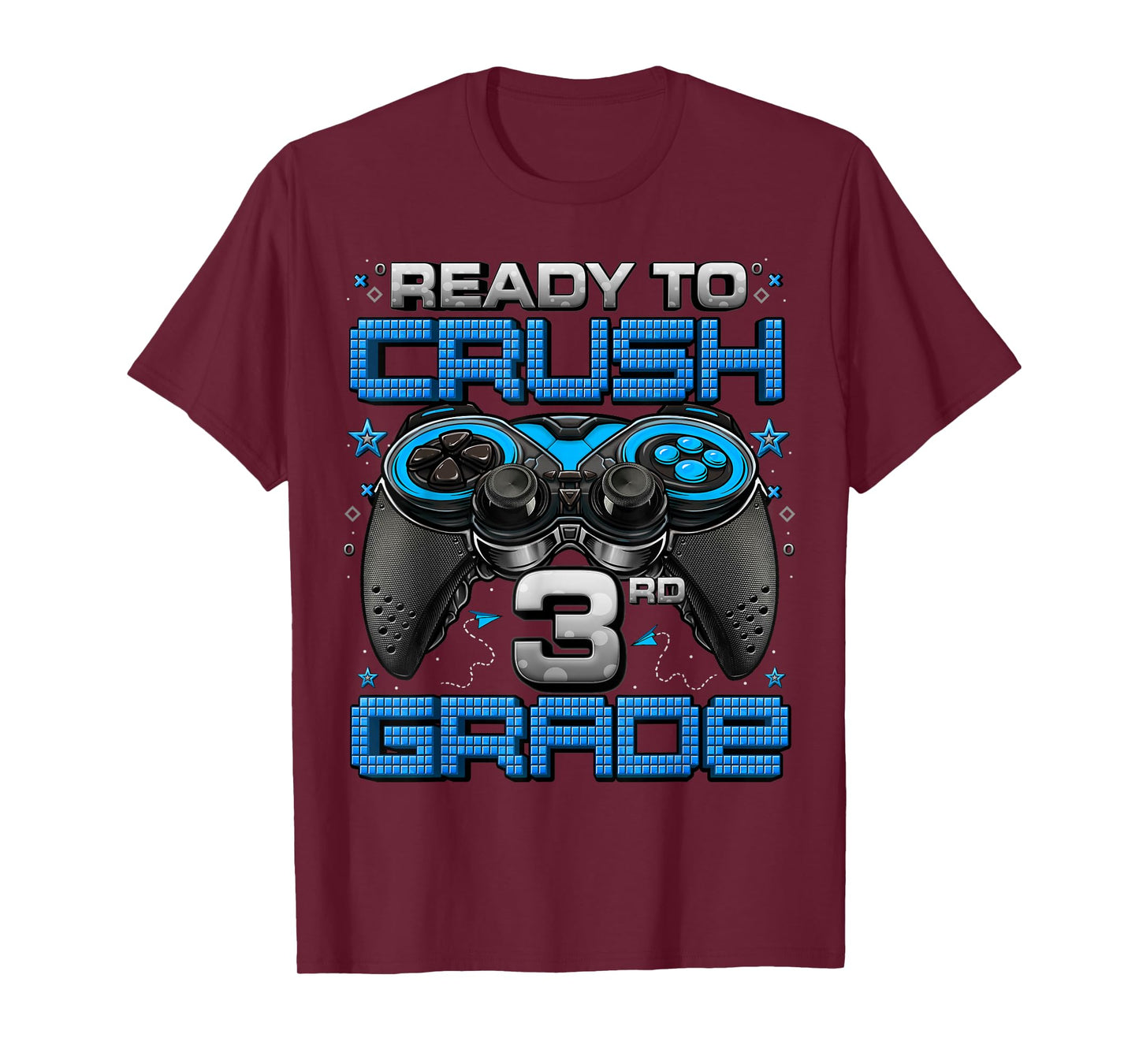 Ready To Crush 3rd Grade Level Unlocked Game On 3rd Grade T-Shirt