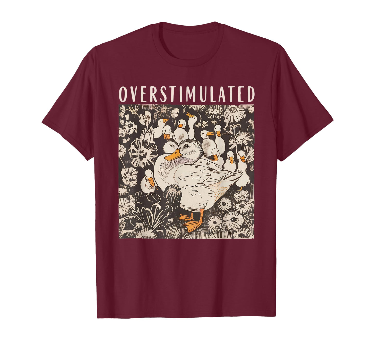 Overstimulated Mama Duck Nature Farm Animal Lover T-Shirt