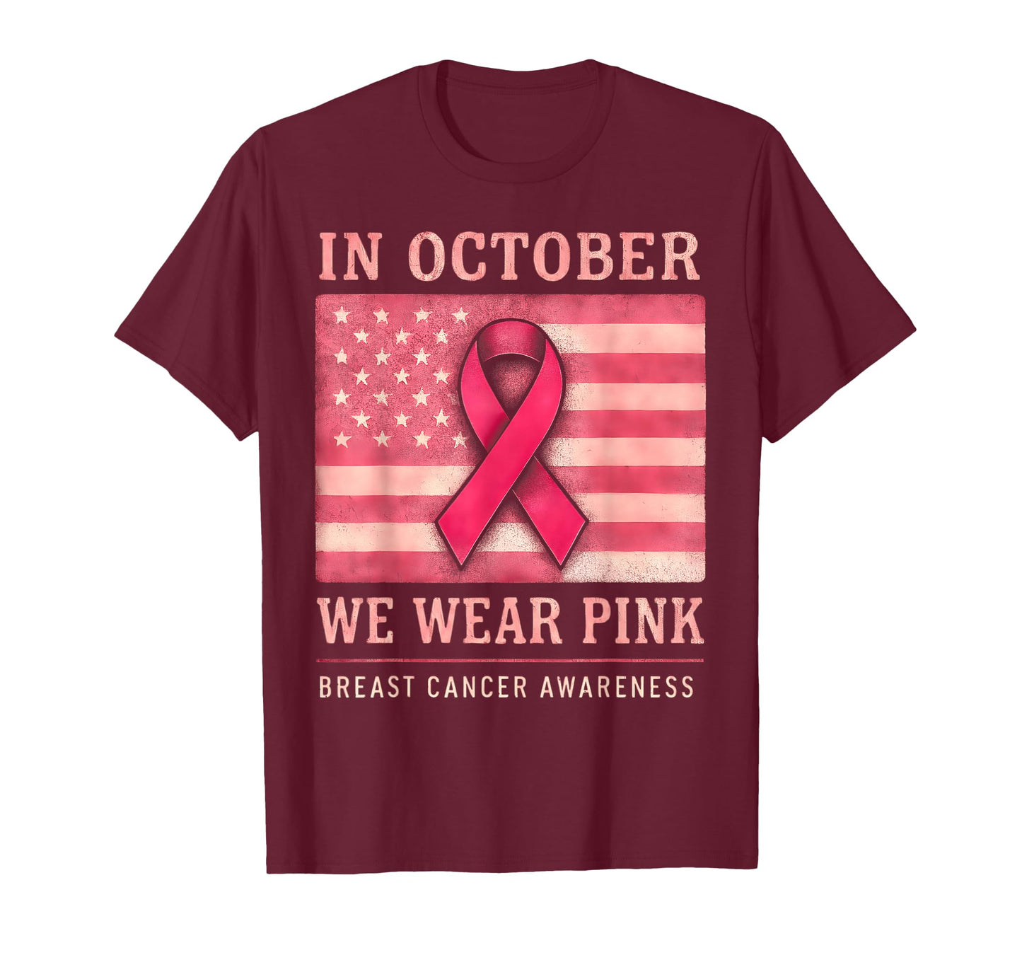 in October We Wear Pink US Flag Breast Cancer Awareness T-Shirt