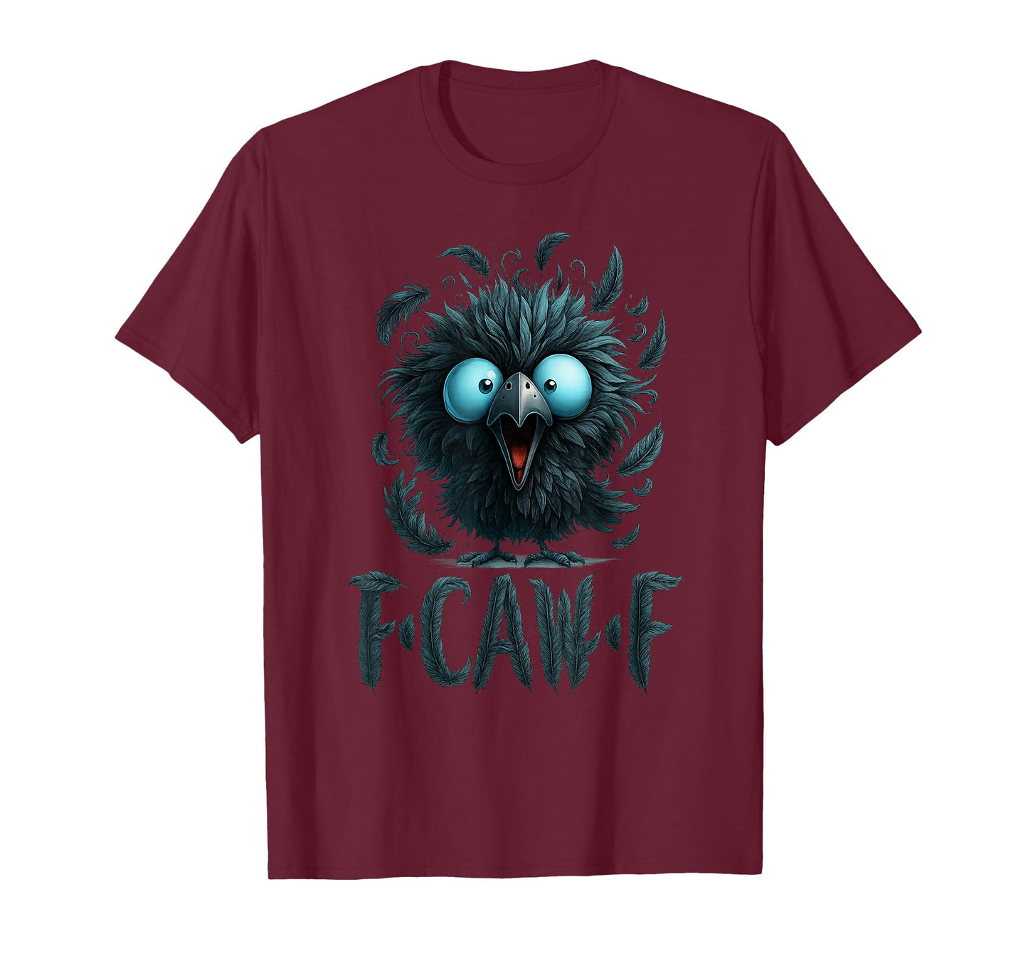 F-Caw-F Funny Chicken T-Shirt T-Shirt