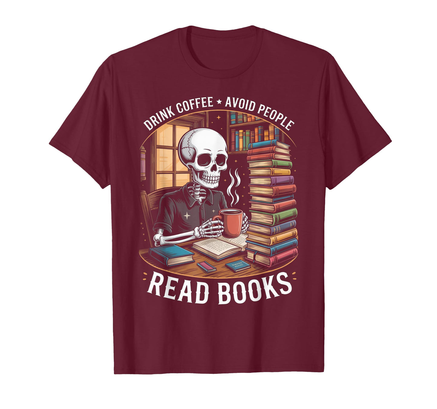 Fun SkeletonDrink Coffee Avoid People Read Books Halloween T-Shirt