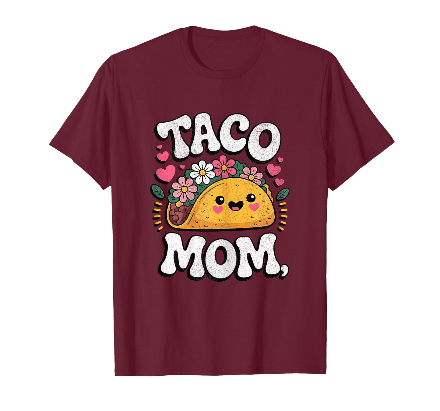 Taco Mom Floral Design for Taco Lovers National Taco Day T-Shirt