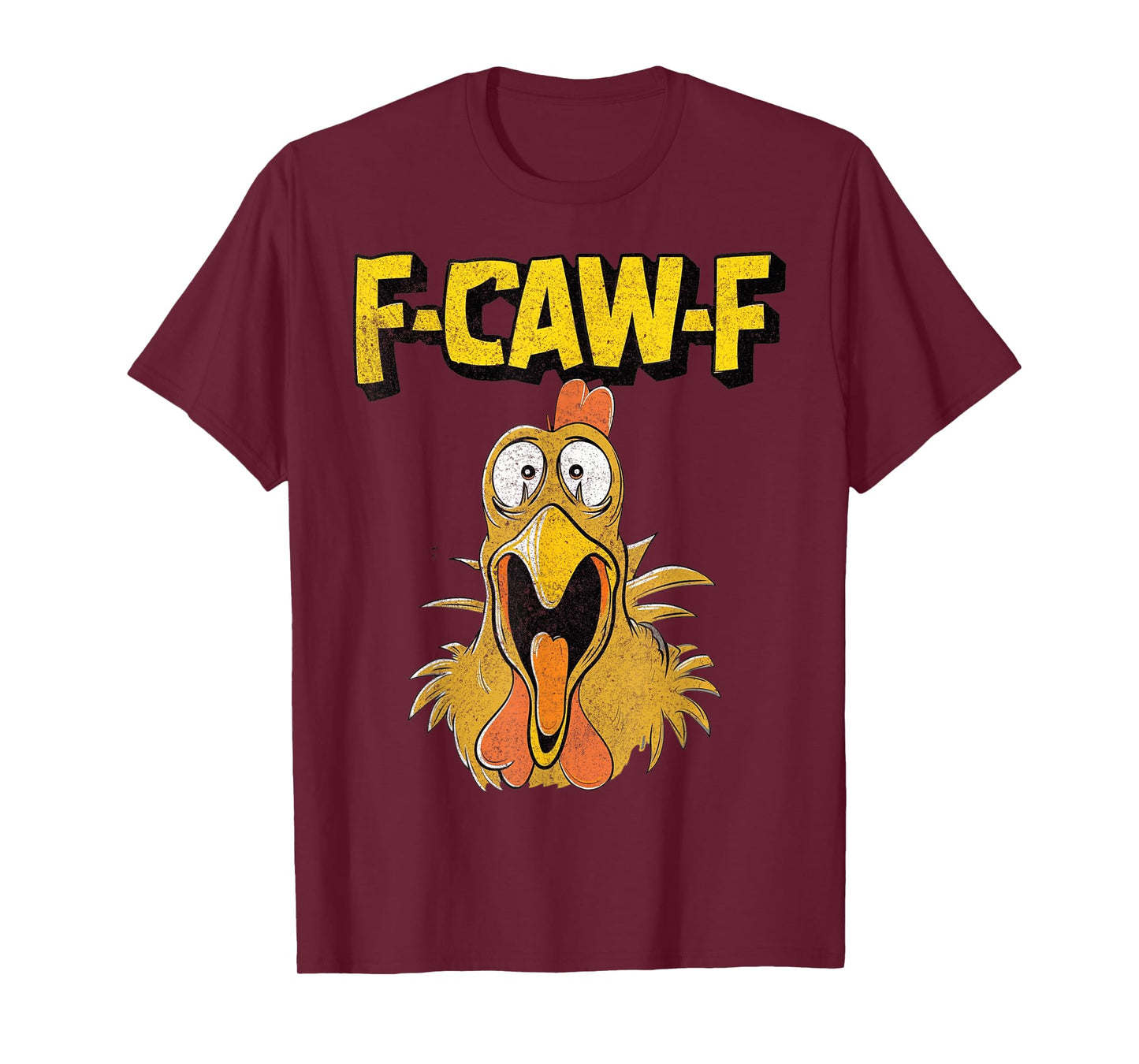 Funny F-Caw-F Chicken Fcawf Chicken T-Shirt