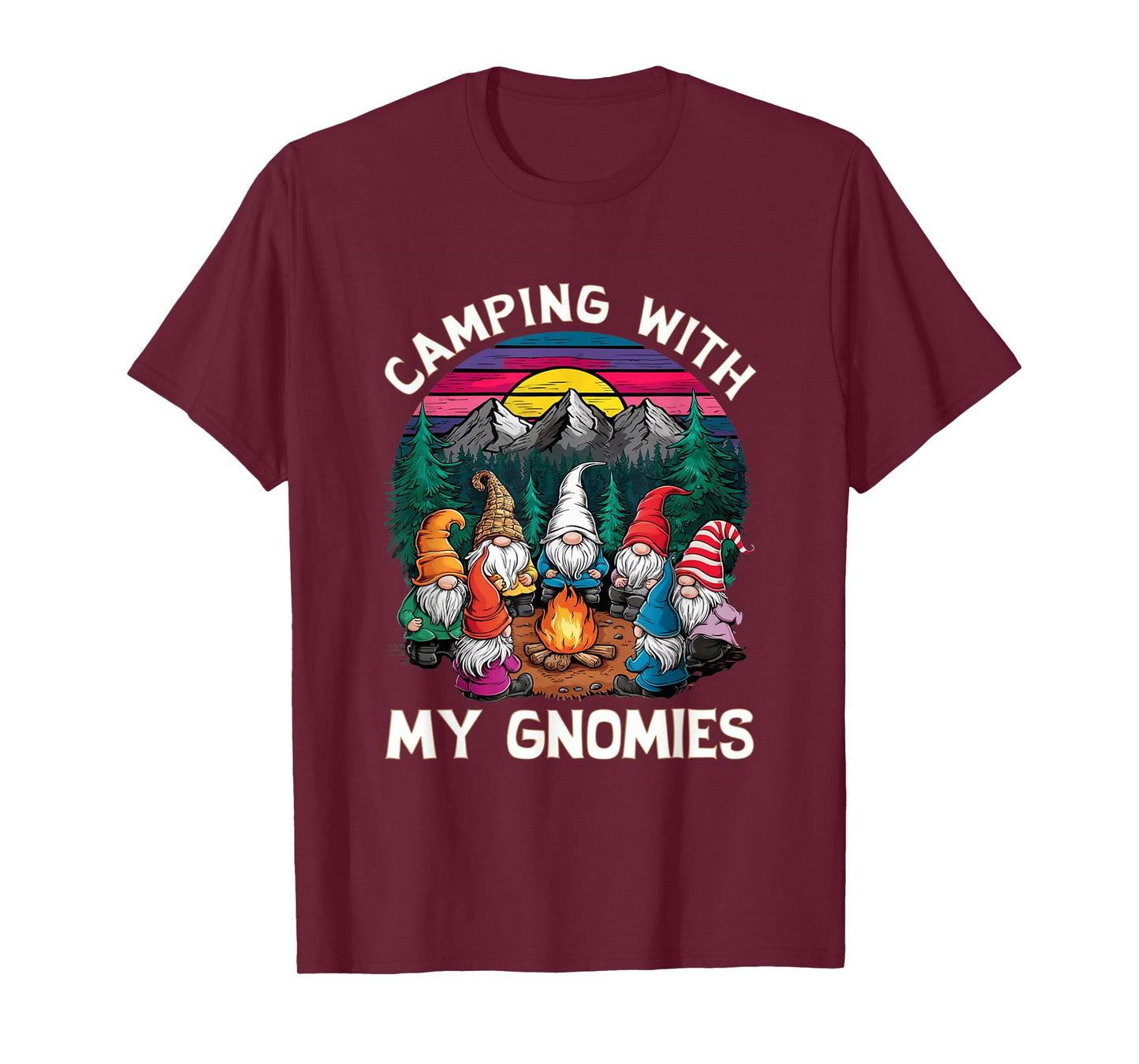 Camping With My Gnomies Funny Gnome Campfire T-Shirt