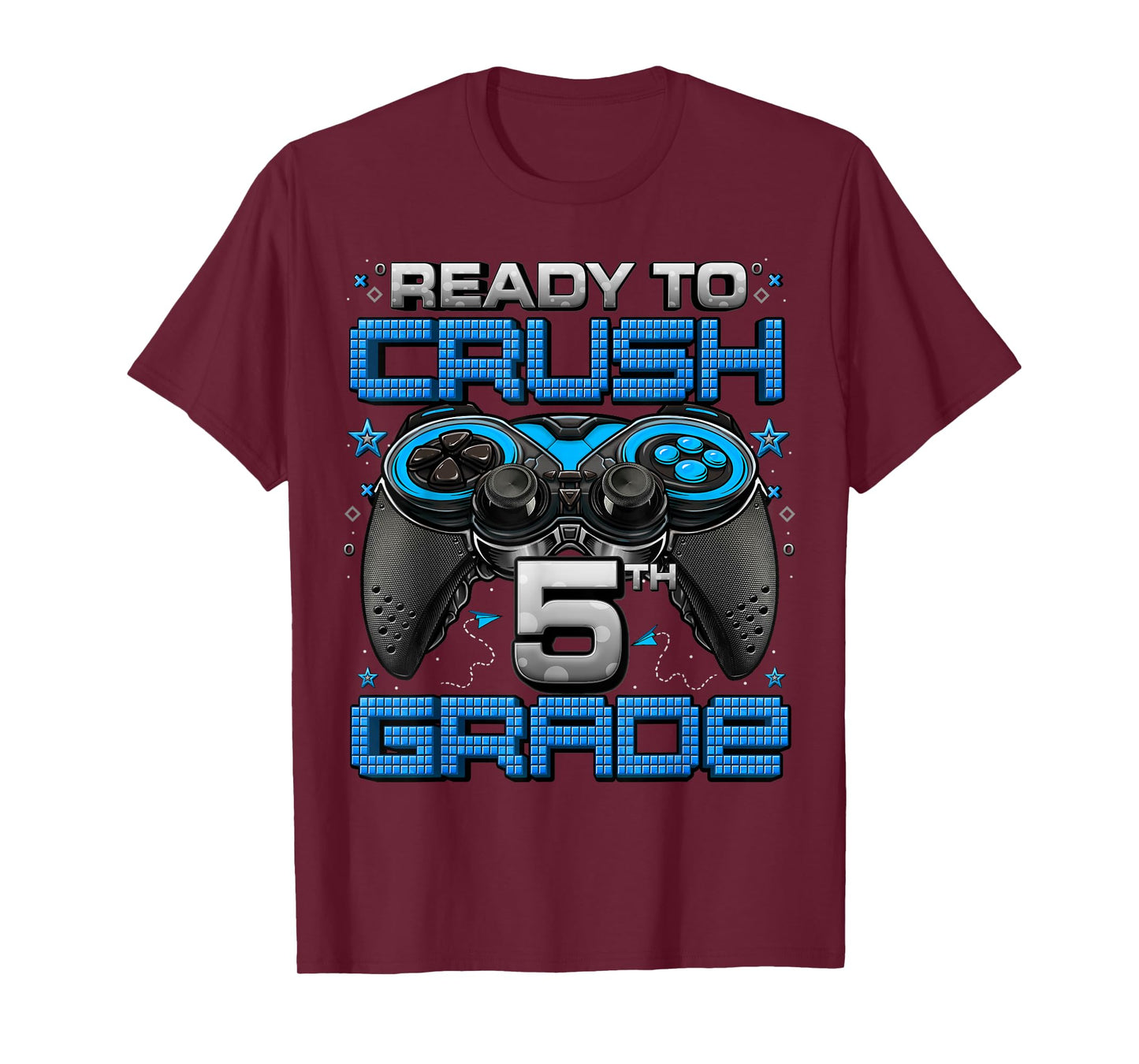 Ready To Crush 5th Grade Level Unlocked Game On 5th Grade T-Shirt