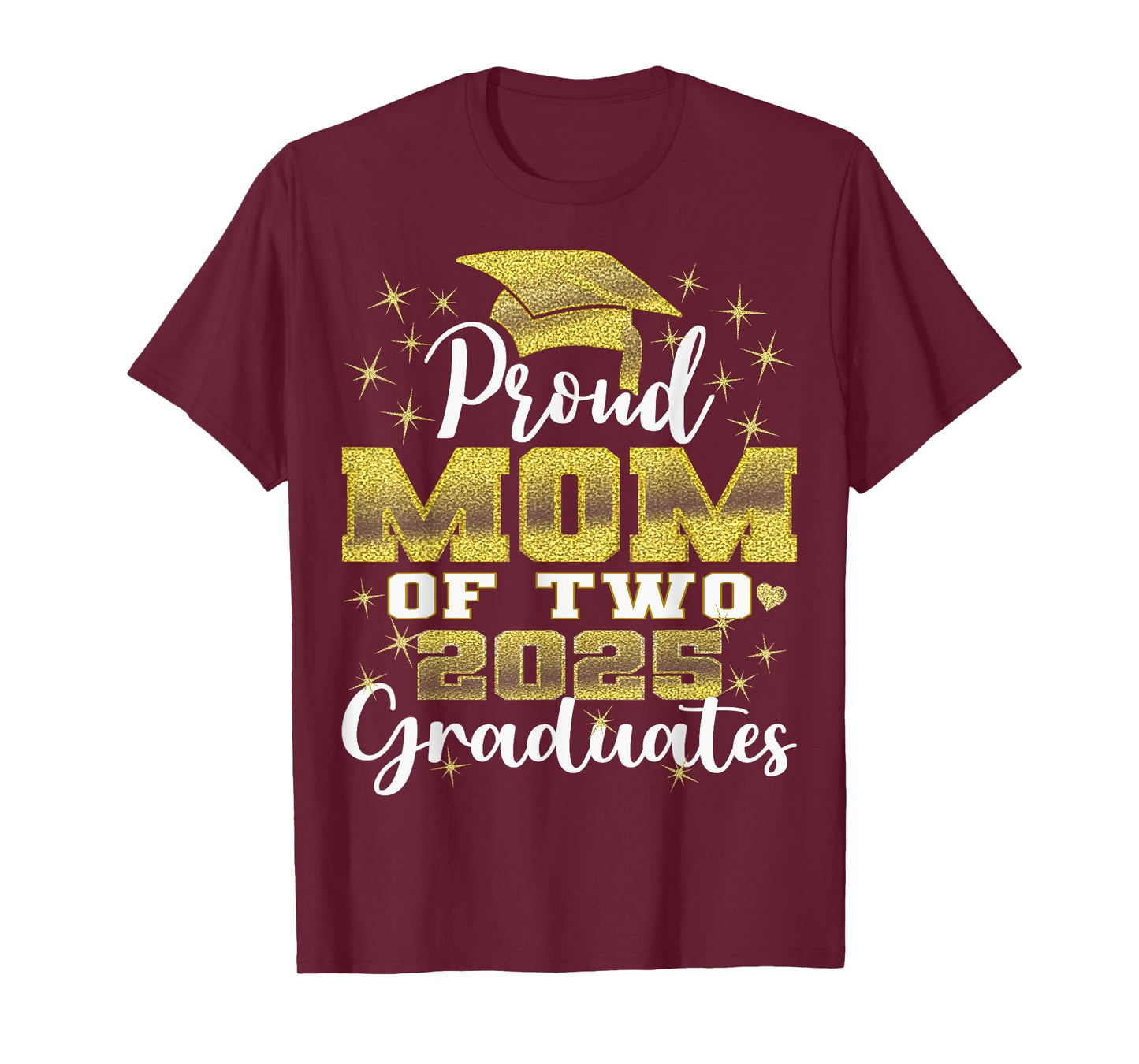 Proud Mom of Two 2025 Graduates Graduation family T-Shirt