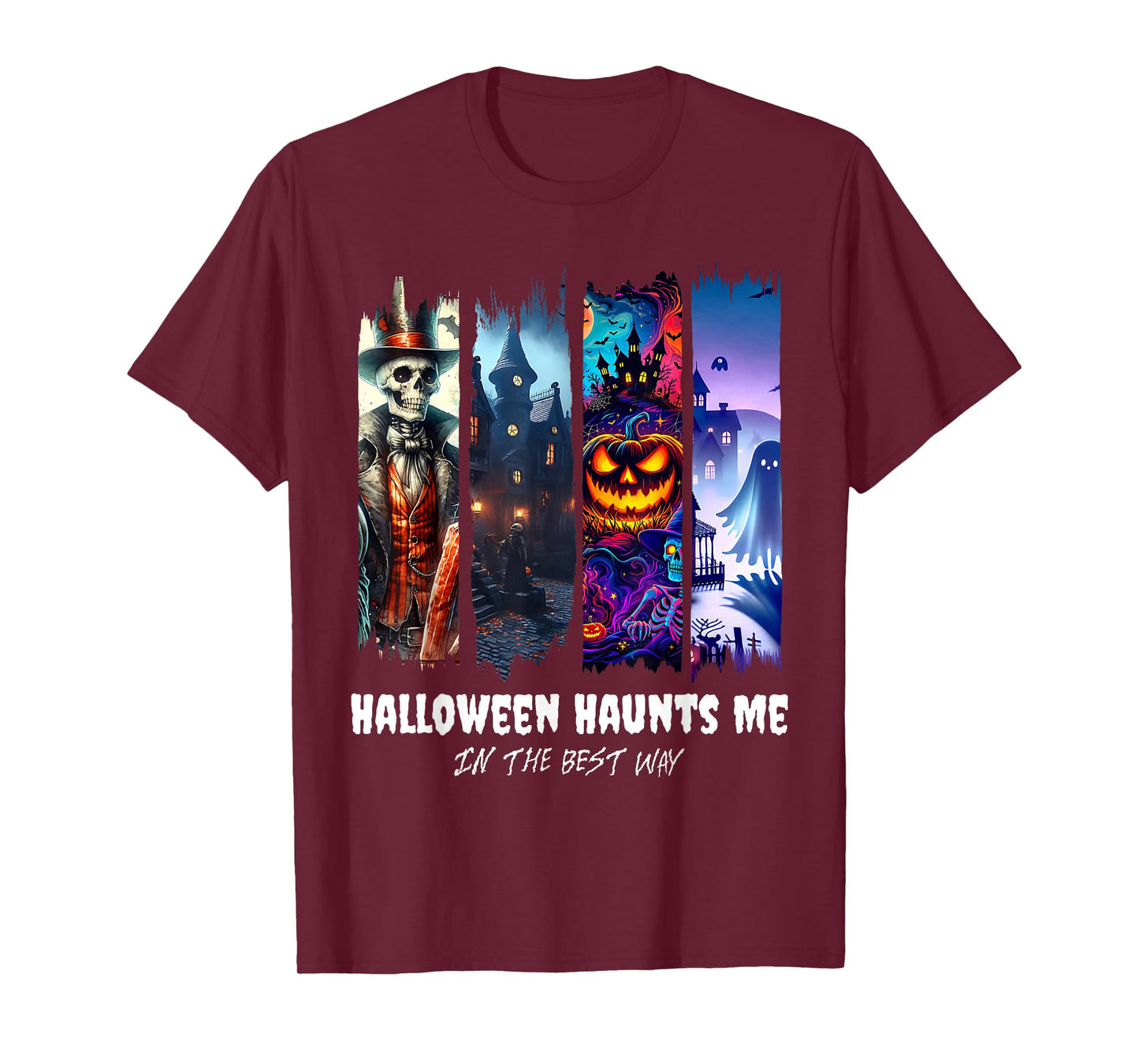 Halloween Haunts Me (in The Best Way) Paint Stroke Design T-Shirt