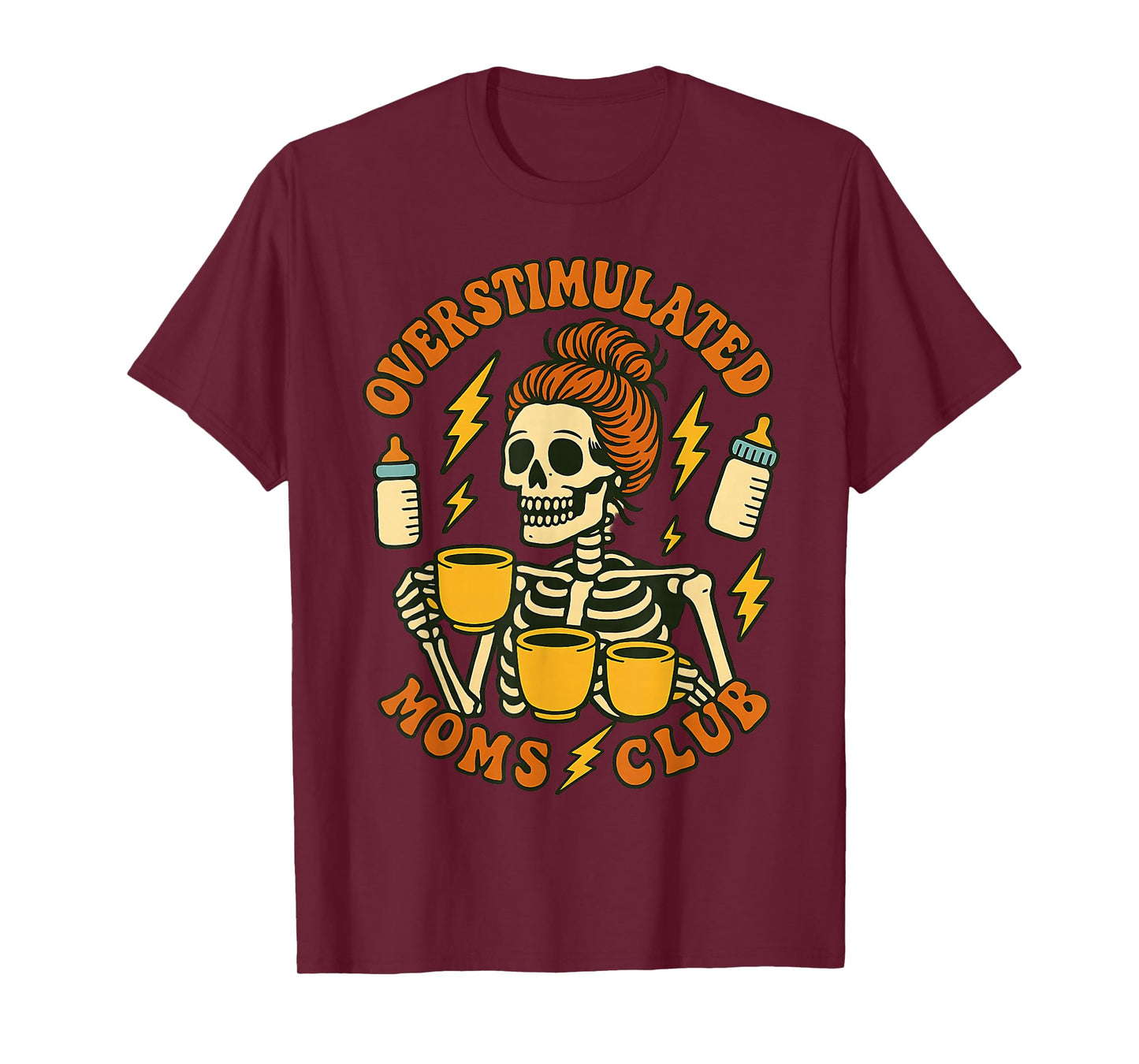Overstimulated Mom Coffee Skeleton Retro Humor T-Shirt