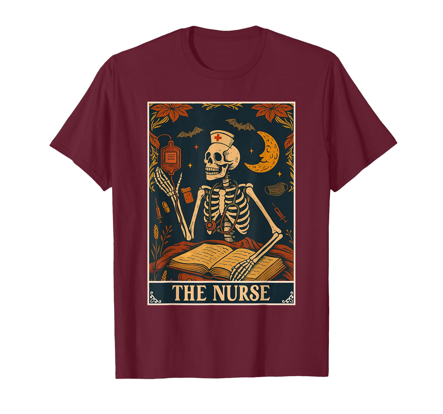 The Nurse Tarot Card Skeleton RN Skeleton Nursing Medical T-Shirt