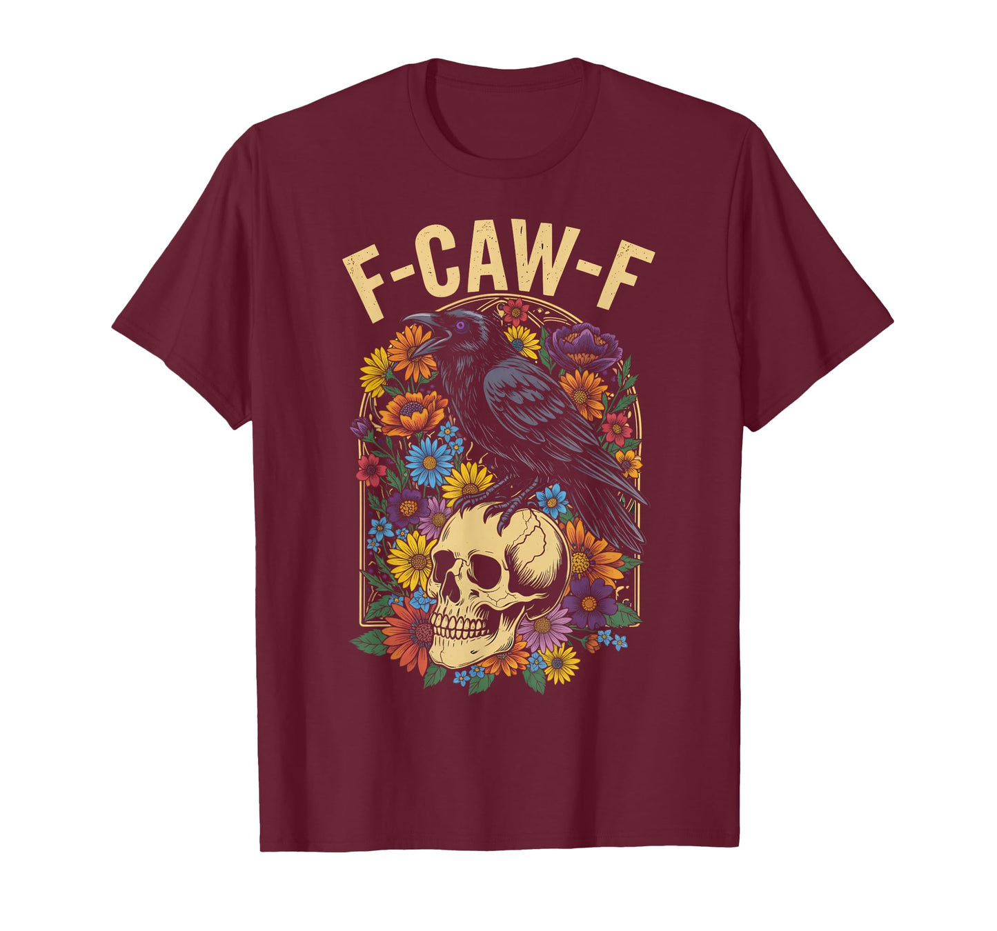 F-Caw-F Black Crow Black Bird Funny Crow F-Caw-F T-Shirt
