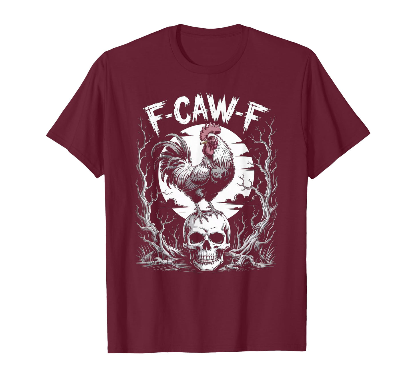 F-Caw-F Funny Rooster T-Shirt