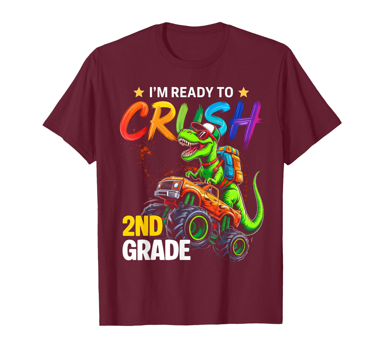 I'm Ready To Crush 2nd Grade Monster Truck Dinosaur Boys T-Shirt
