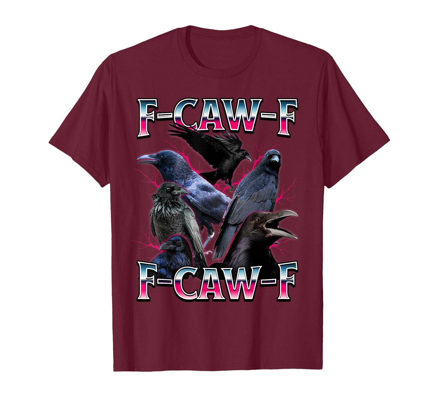 Funny F CAW F Crow T-Shirt