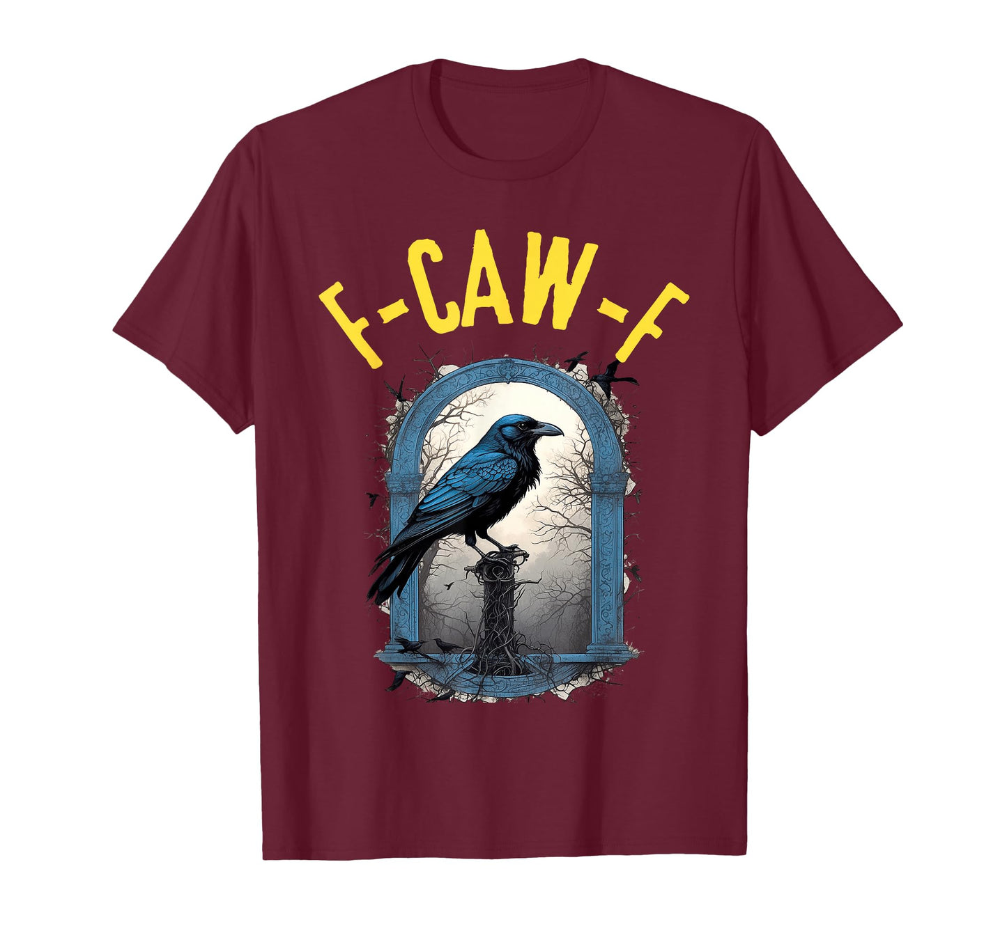 Black Crow F Caw F Funny Dark Bird Adult Humor Gothic T-Shirt
