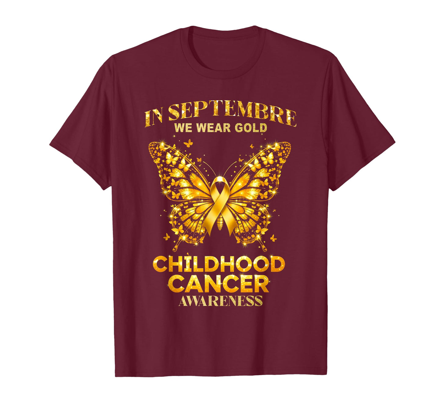 in September We Wear Gold Childhood Cancer Awareness T-Shirt