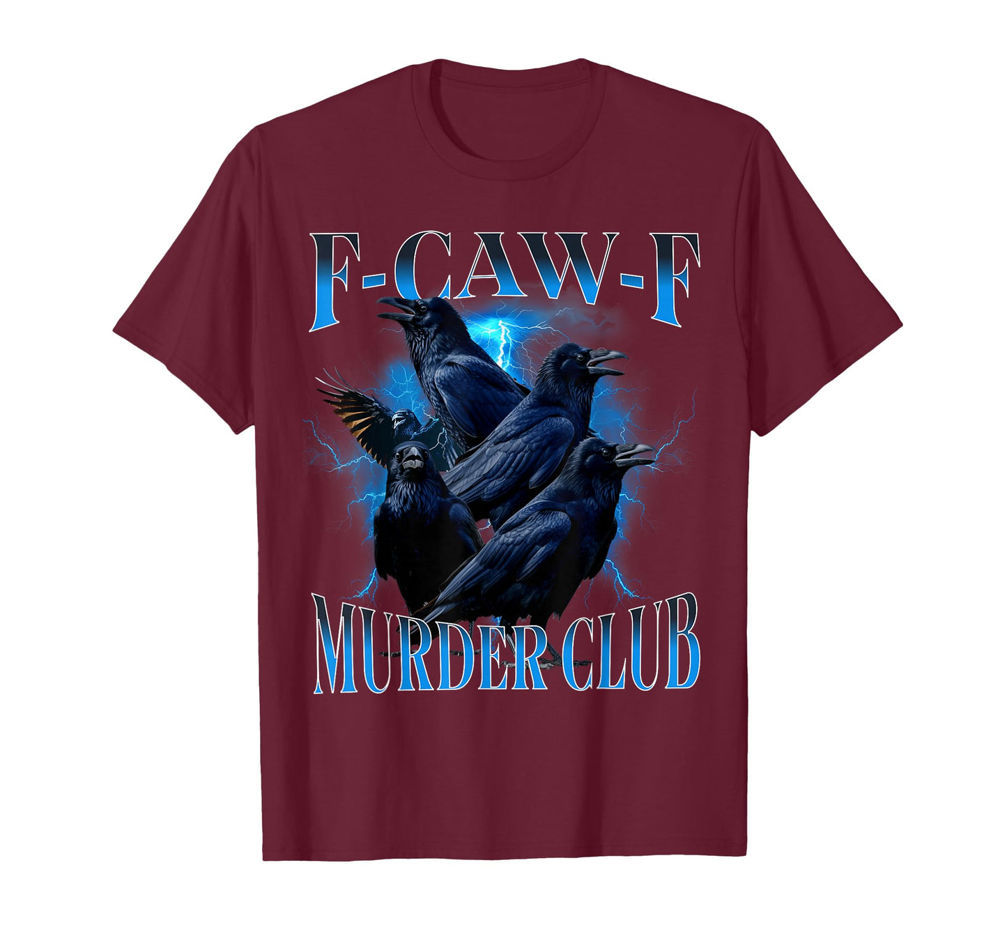 Funny F-CAW-F Crow Bootleg T-Shirt