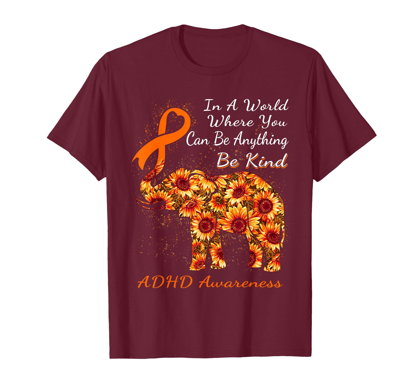 In A World Where You Can Be Anything ADHD T-Shirt