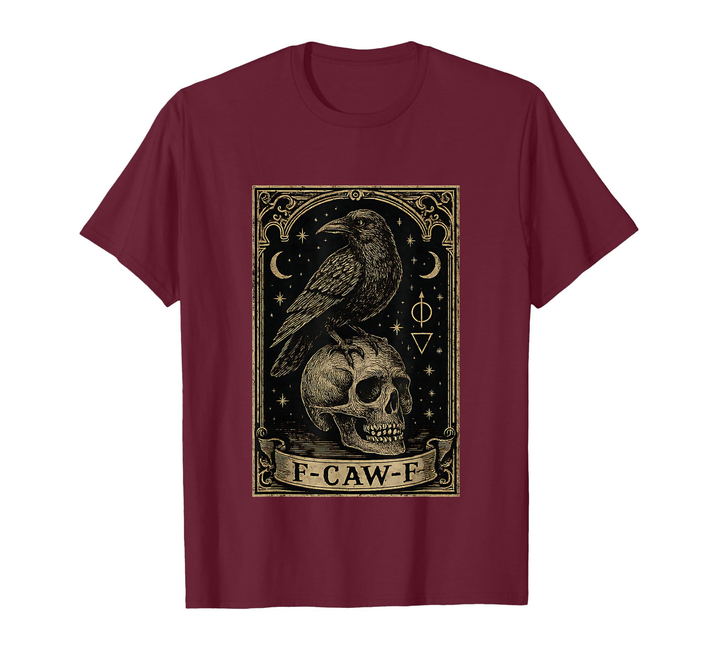 F-CAW-F Gothic Black Raven Tarot Card Occult Sarcastic Humor T-Shirt