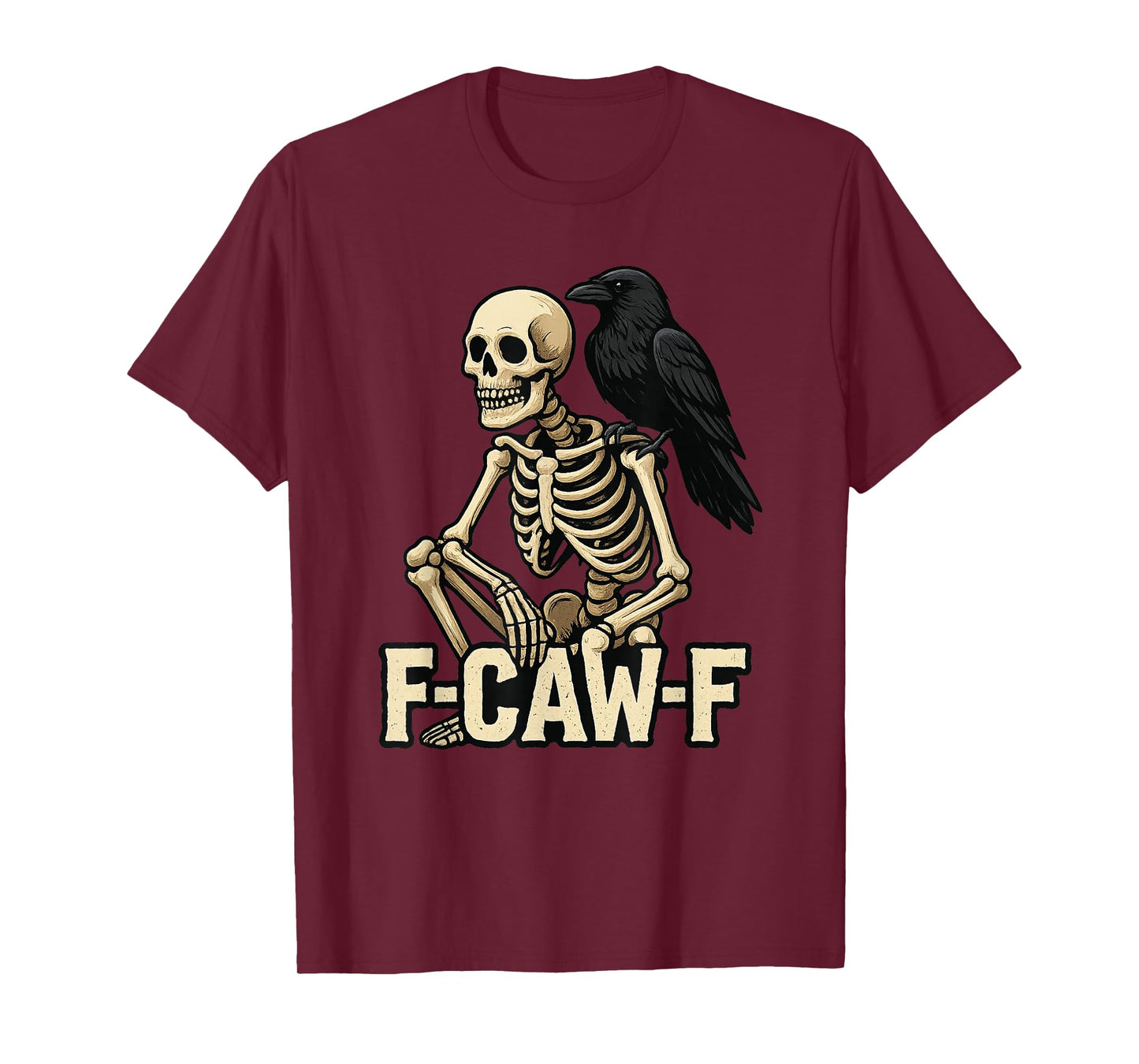 F-CAW-F Black Crow Halloween Skeleton F CAW F T-Shirt