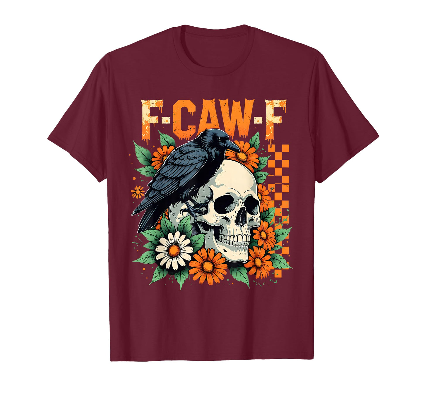 F-Caw-F Raven Skull Gothic Dark Humor Design T-Shirt