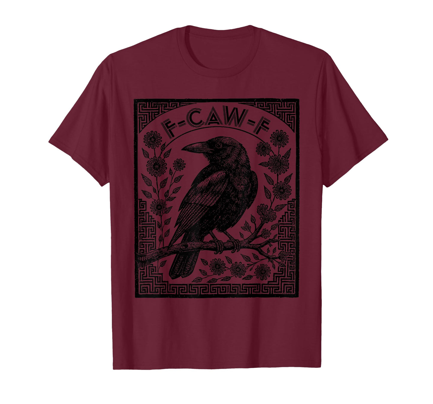 Retro Frame F-Caw-F Black Crow Funny Black Bird Saying Meme T-Shirt