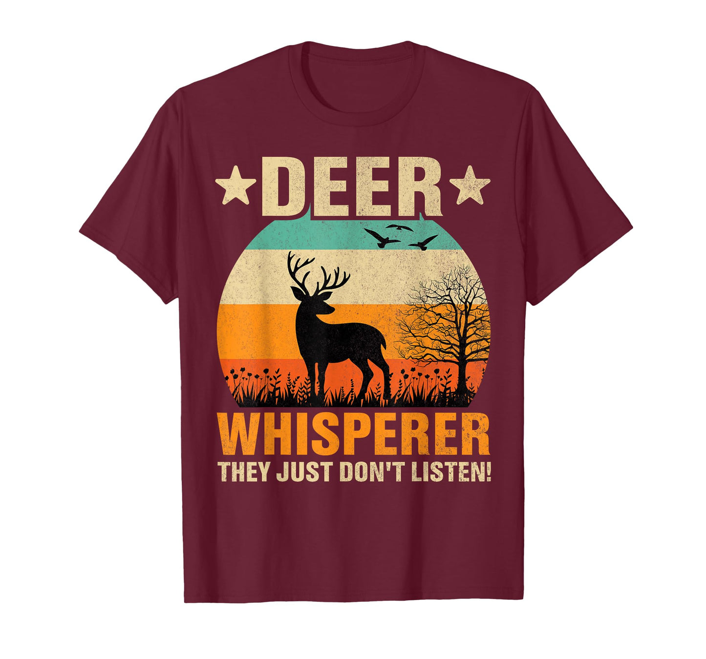 Deer Whisperer Humor Nature Wildlife Wildlife Humor T-Shirt
