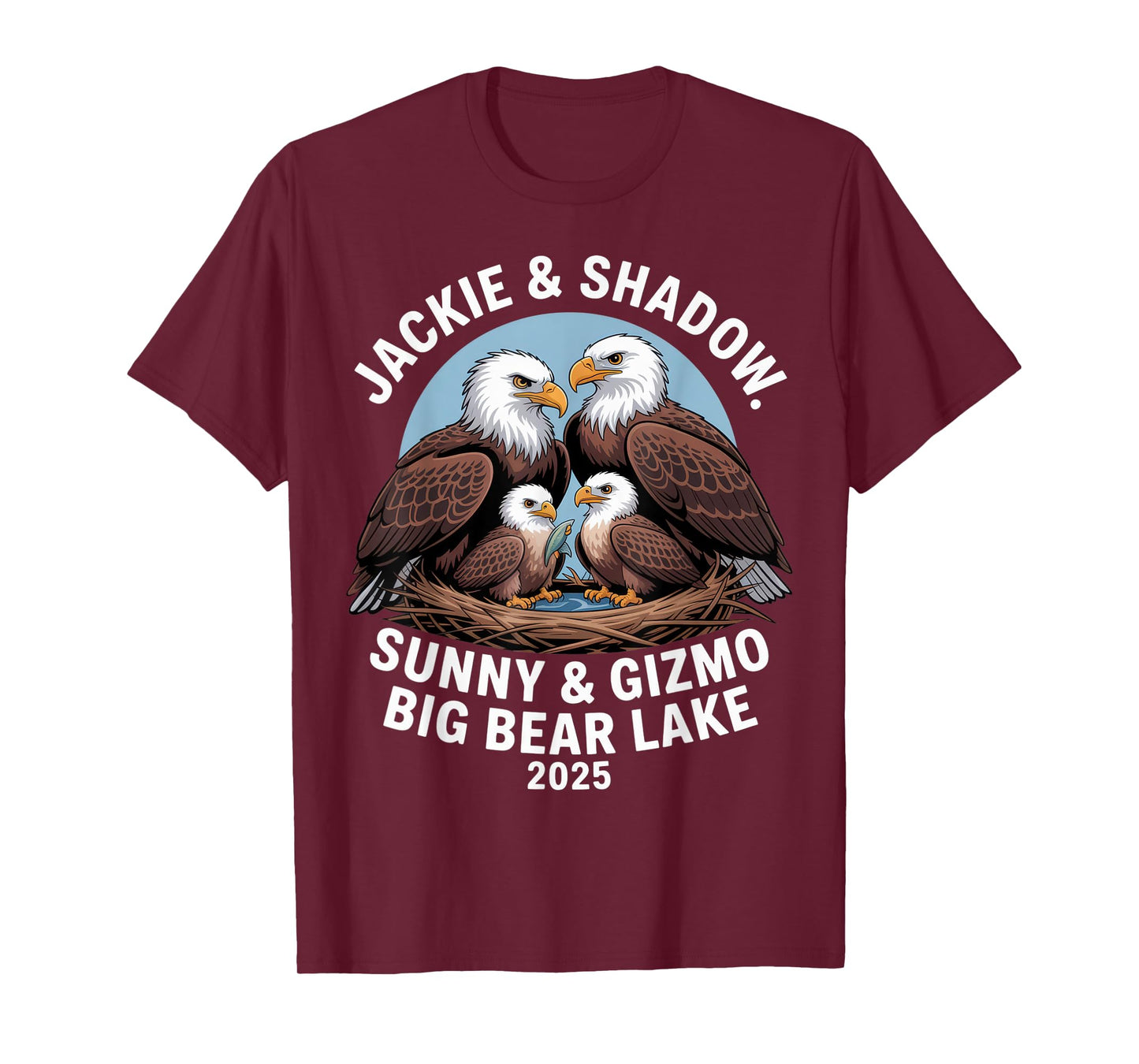 Jackie & Shadow Sunny & Gizmo Big Bear Lake 2025 Eagle T-Shirt