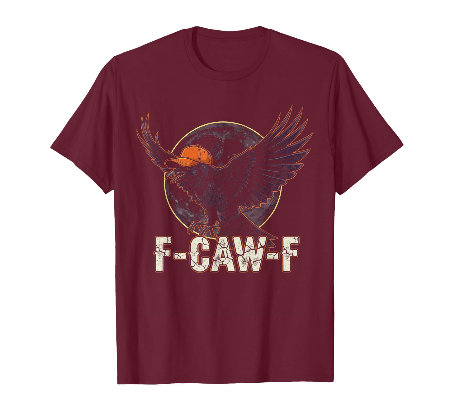 Funny Crown F-Caw-F Gothic Moon Halloween Humor Men Women T-Shirt