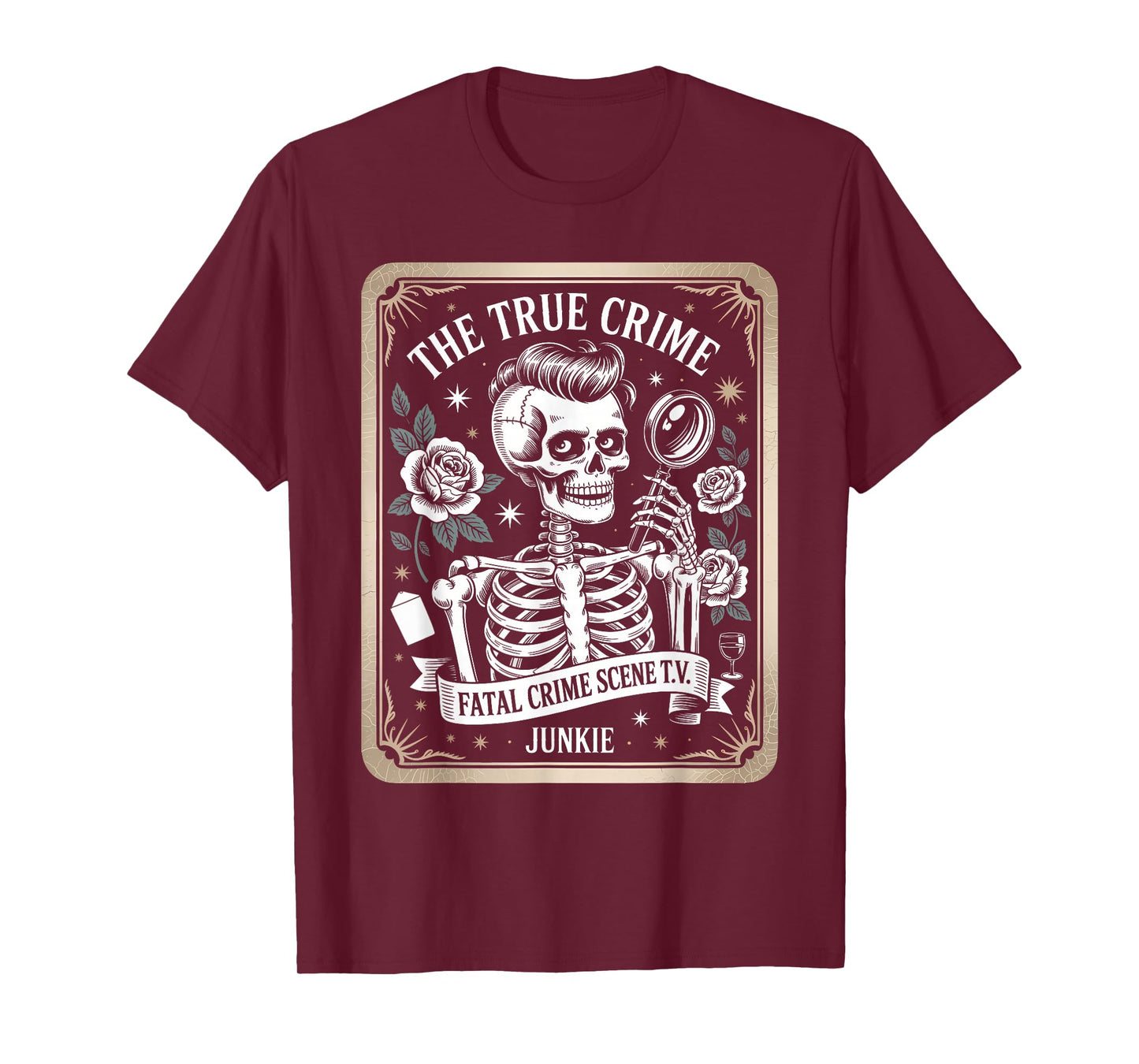 The True Crime Fatal Crime Scene TV Junkie T-Shirt