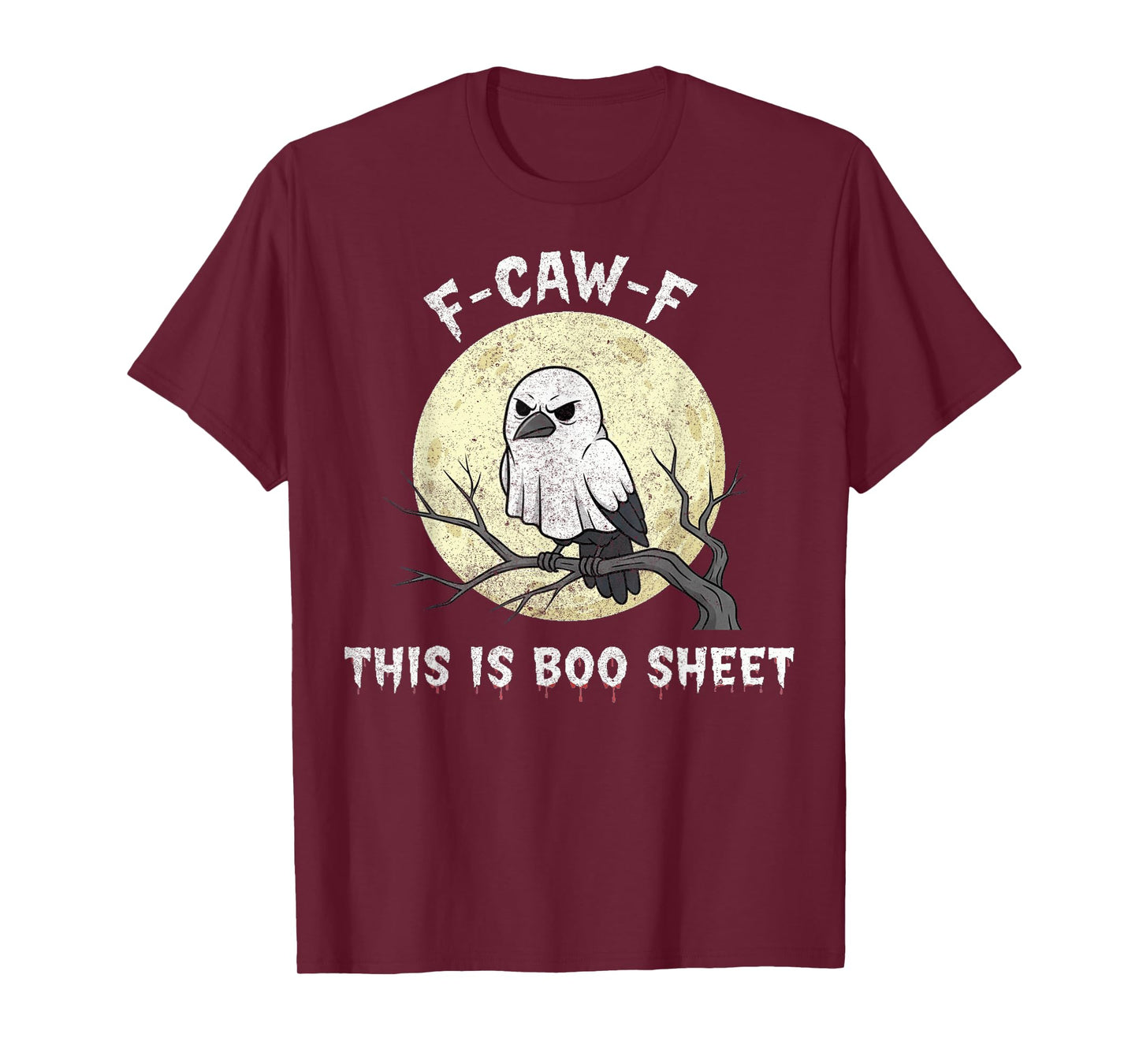 F-Caw-F This is Boo Sheet Ghost Halloween Costume Funny T-Shirt