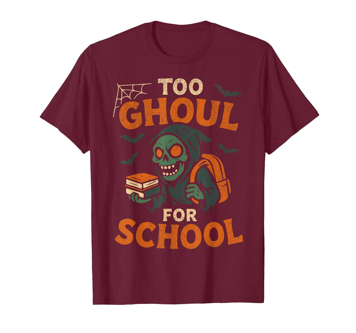 Too Ghoul for School Funny Halloween Back to School Teacher T-Shirt