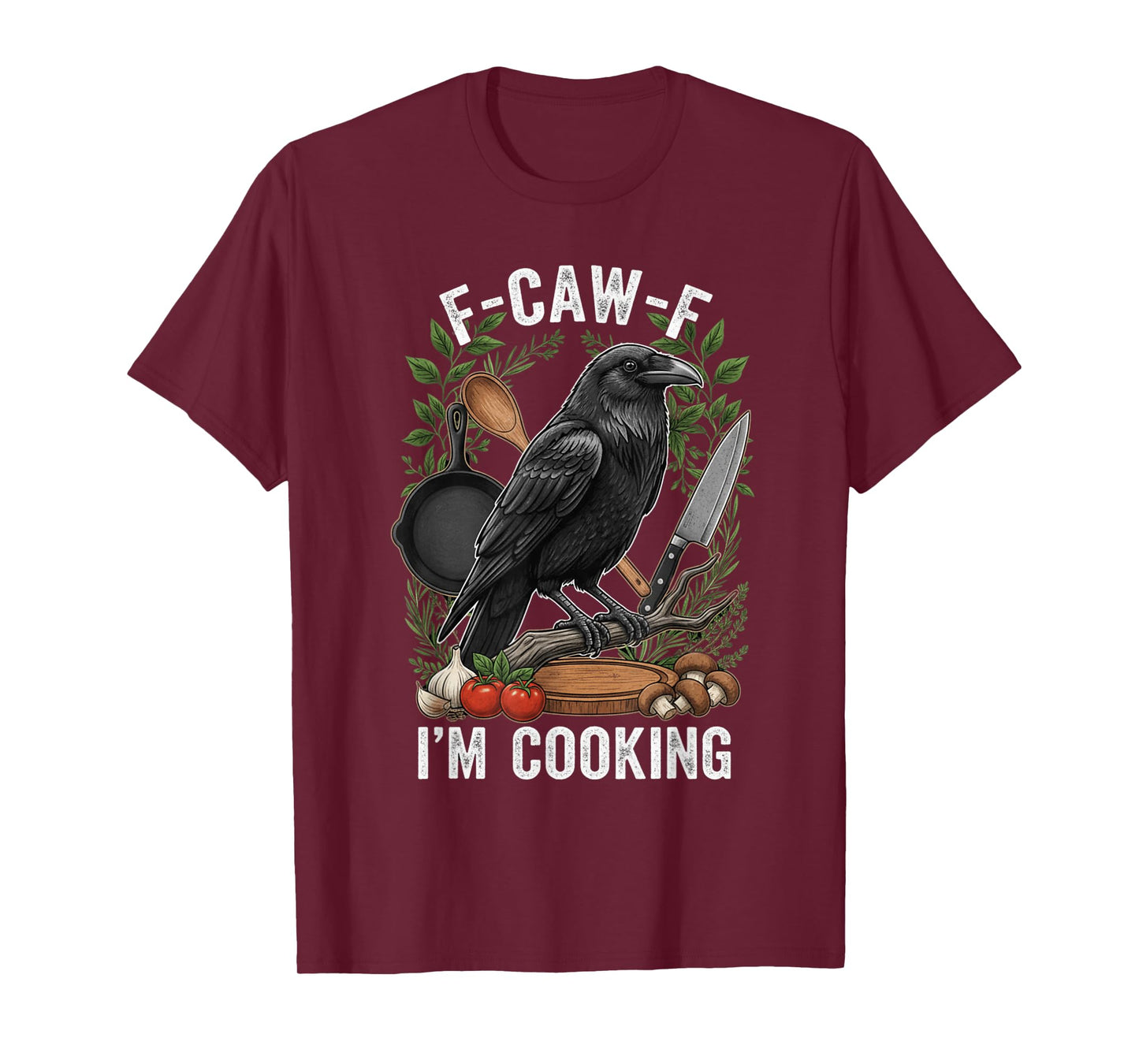 Funny Crow Cooking Pun F-Caw-F Meme FCAWF T-Shirt