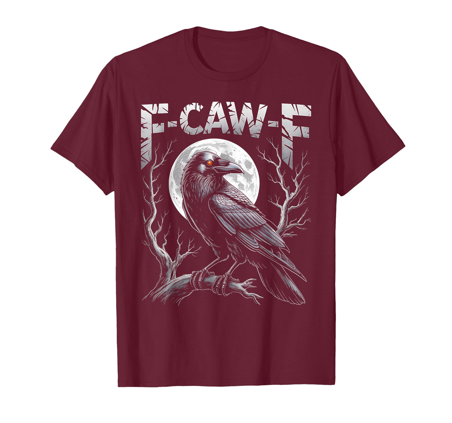 Black Crow F-Caw-F Funny Black Bird Moon Gothic Adult Humor T-Shirt
