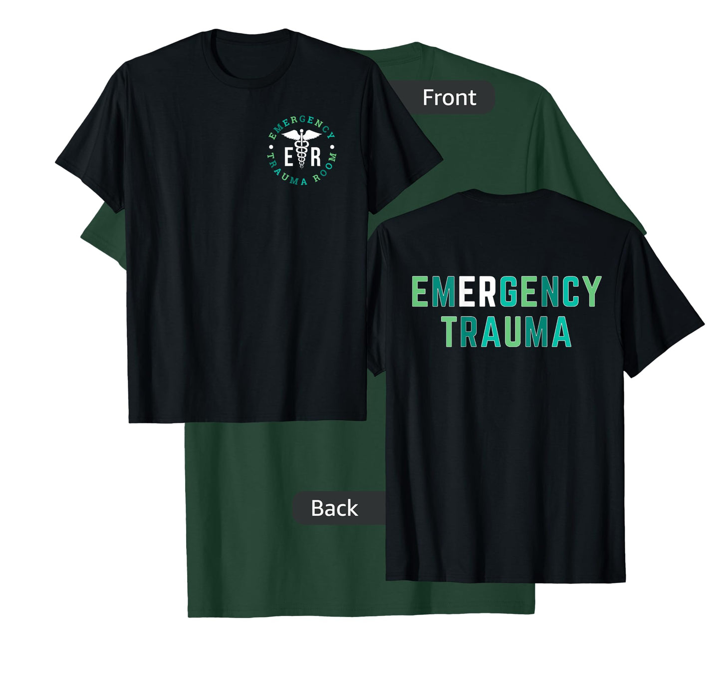 Emergency Department ER Trauma Front and Back Design T-Shirt