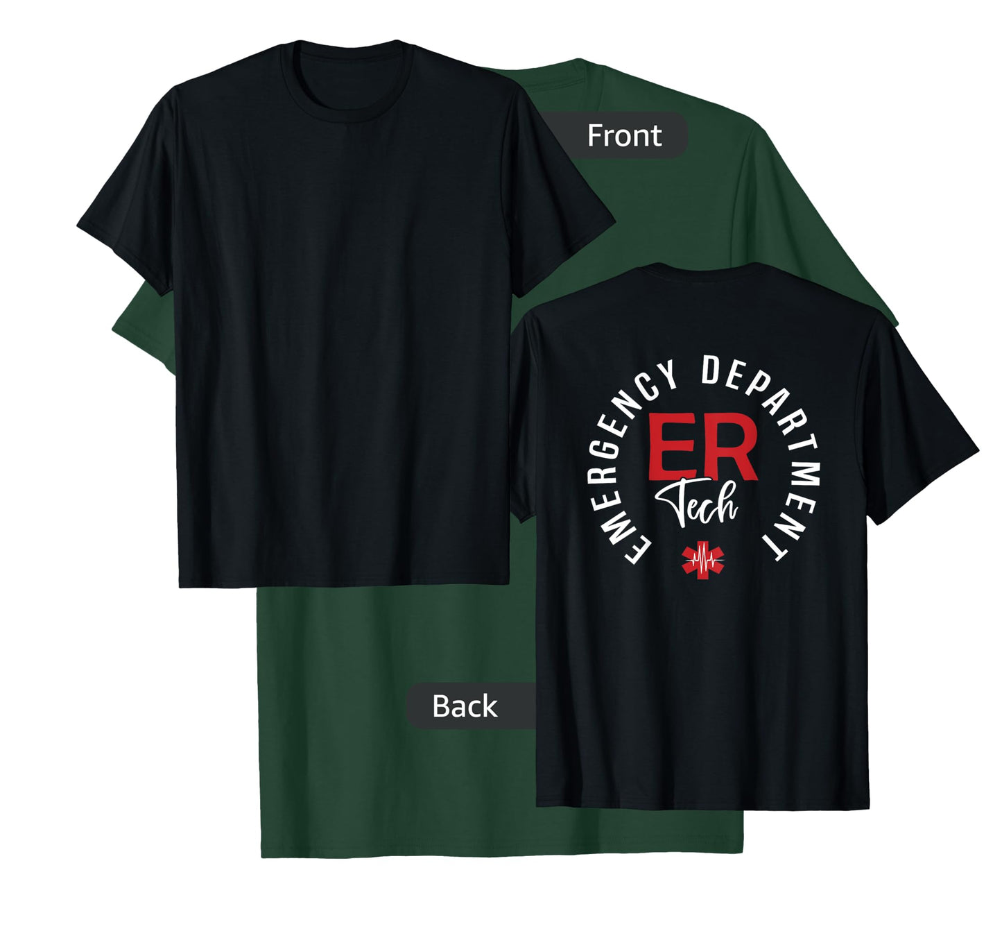 Emergency Department Tech Emergency Room Tech Back Of T-Shirt