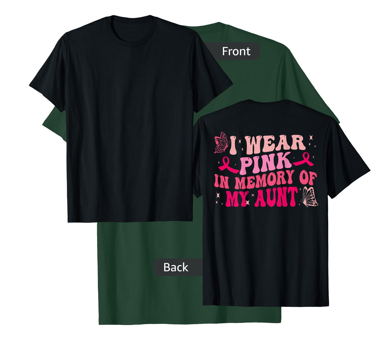 Groovy I Wear Pink In Memory Of My Aunt Breast Cancer Back T-Shirt