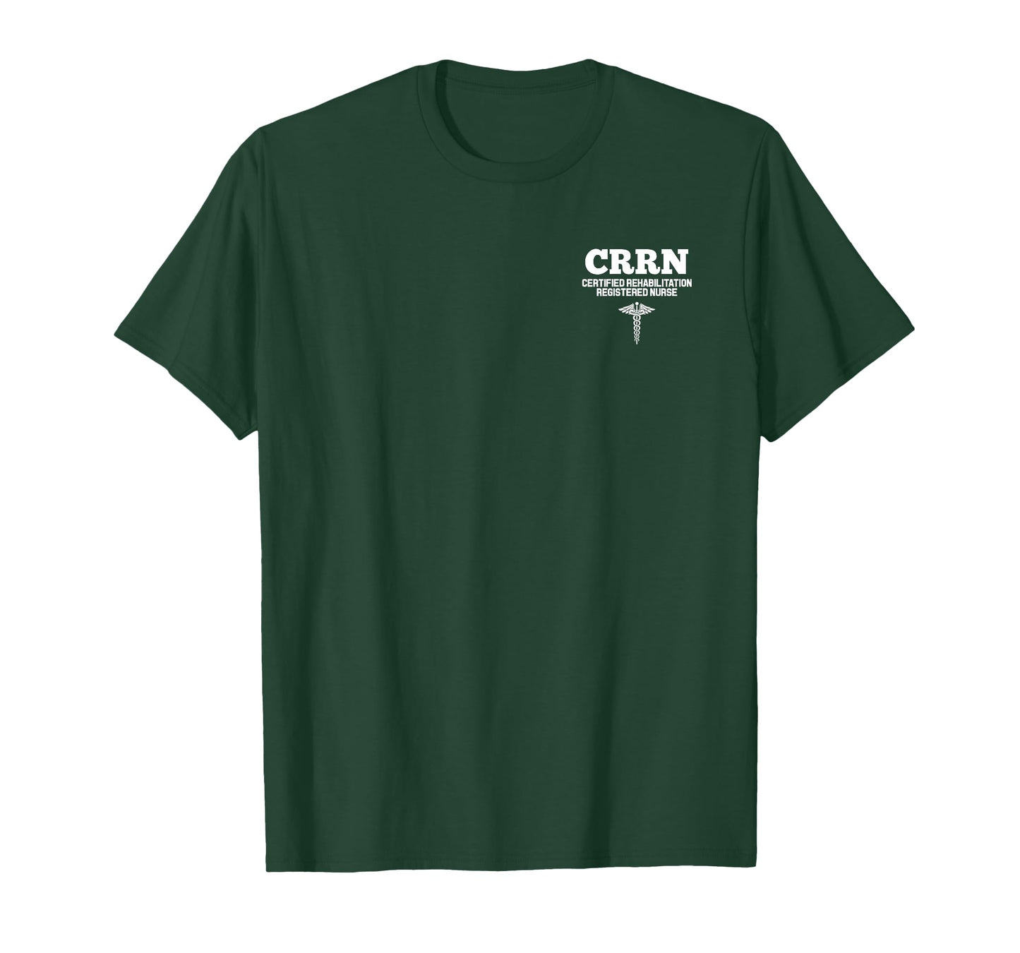 CRRN Certified Rehabilitation Registered Nurse Hospital T-Shirt