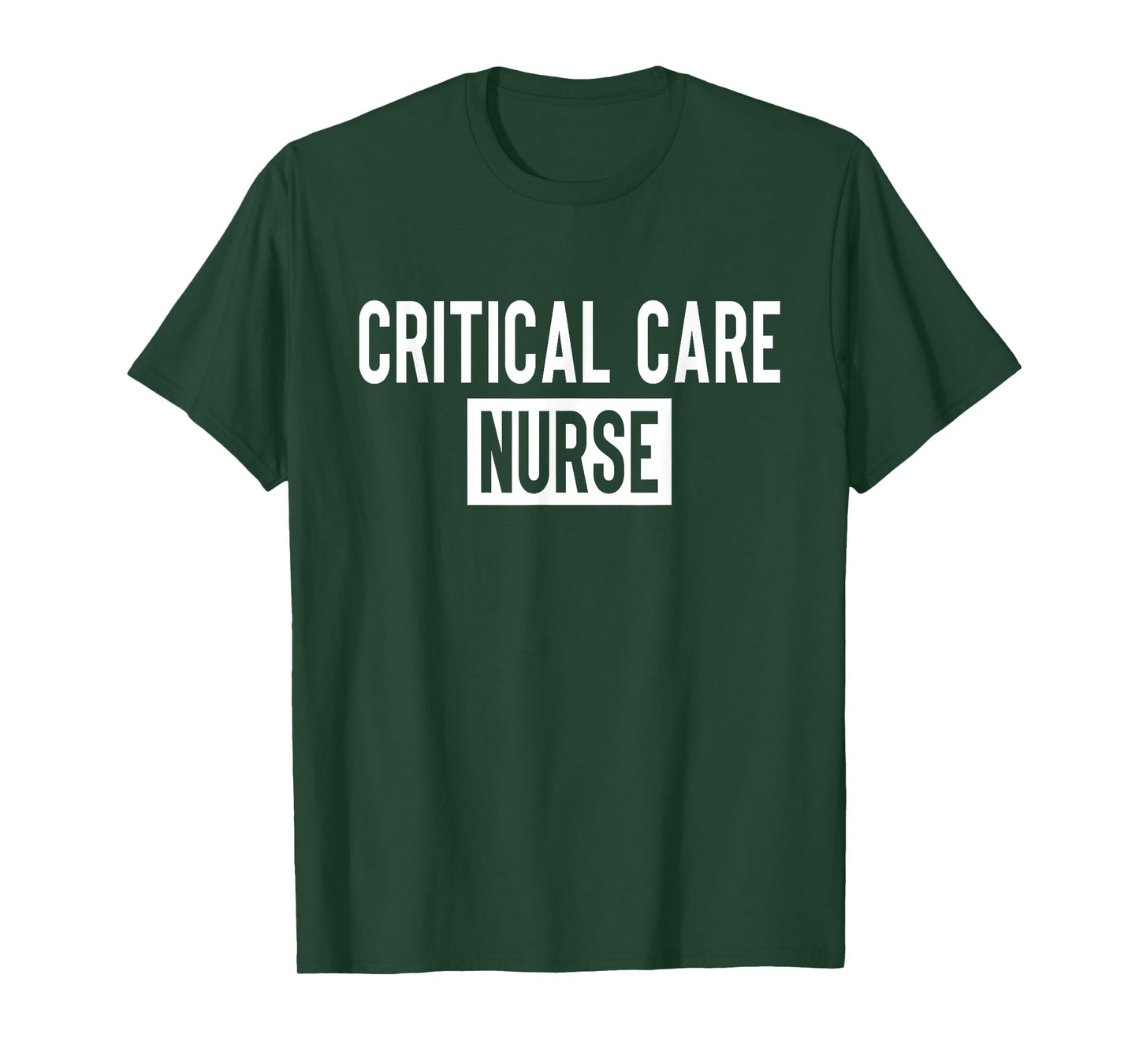 Critical Care Nurse ICU Nurse Intensive Care Nursing T-Shirt