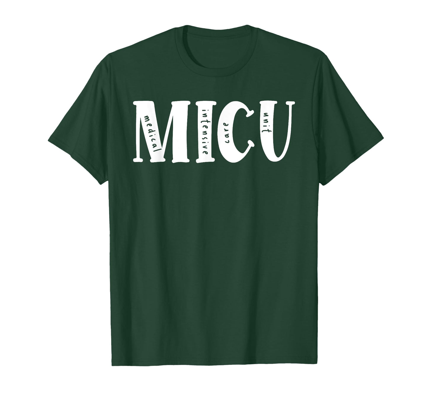Medical Intensive Care Unit Healthcare Worker MICU T-Shirt