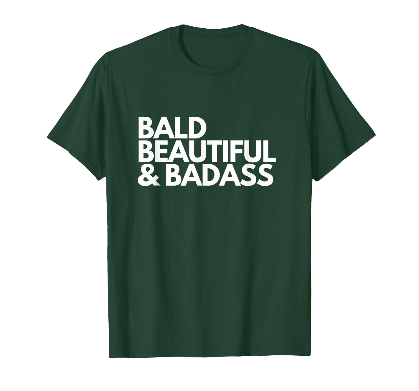 Bald Beautiful Badass T-shirt for Dads, Babies, Cancer Fight T-Shirt