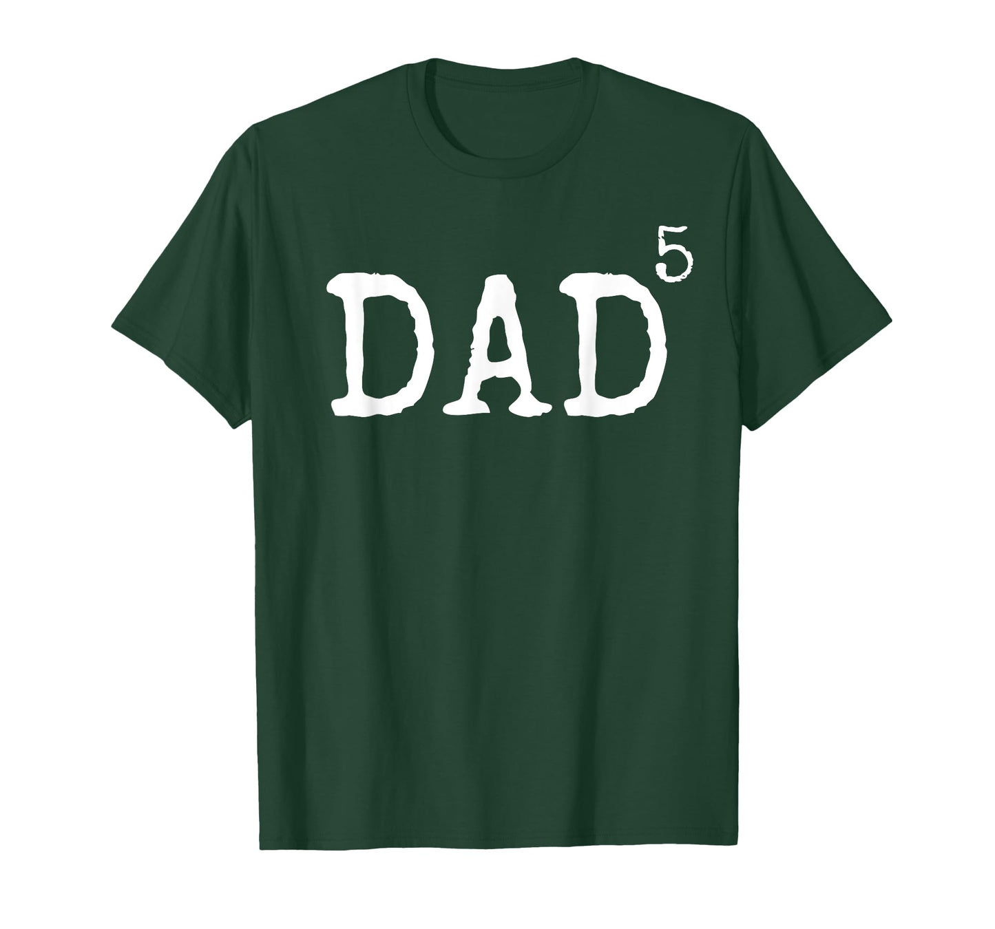 Funny Father of 5 Gift Father' Day Dad to the Fifth Power T-Shirt