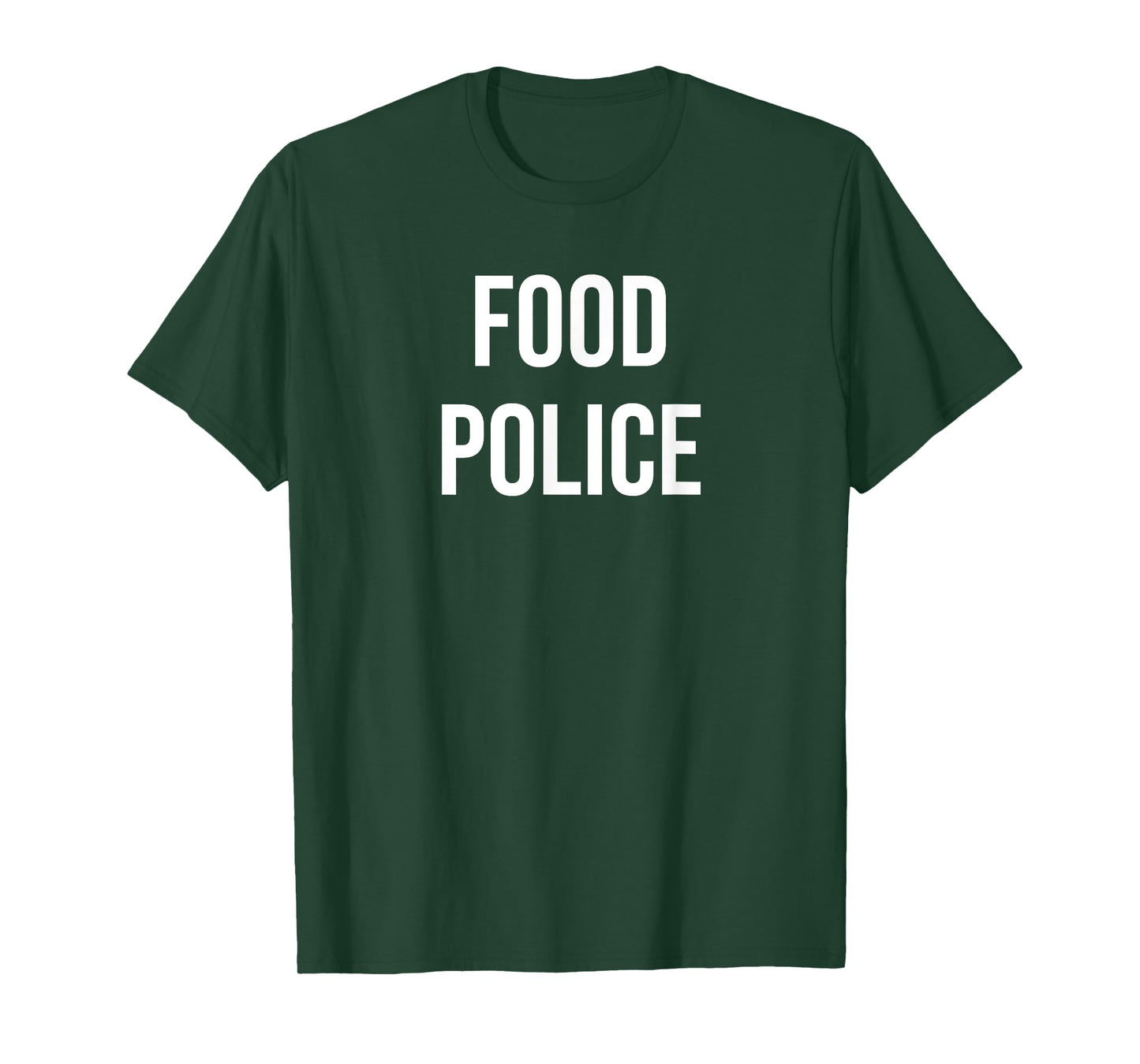 Food Police T-Shirt