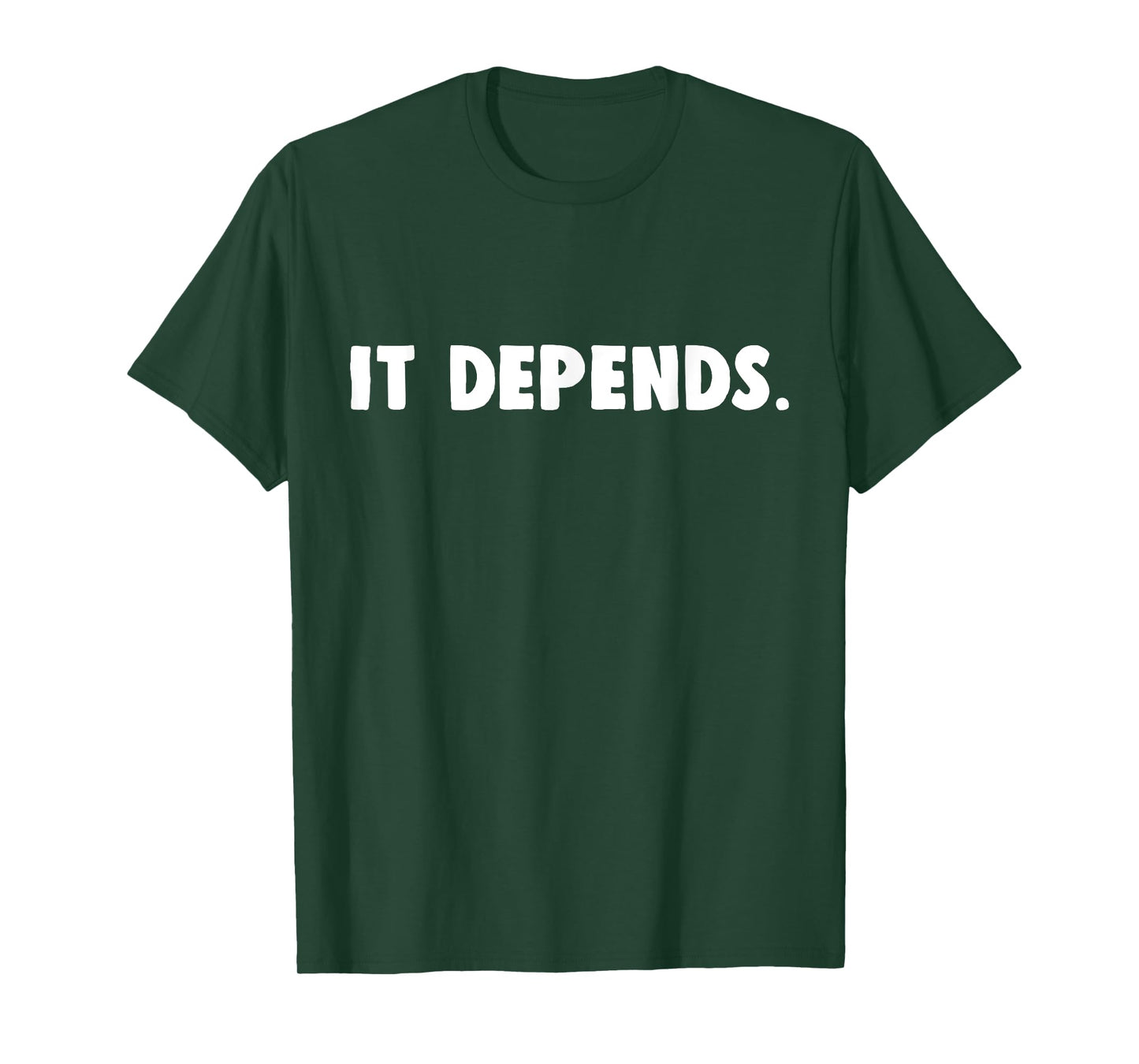 Funny Law School Shirt It Depends Law Professor Gift T-Shirt