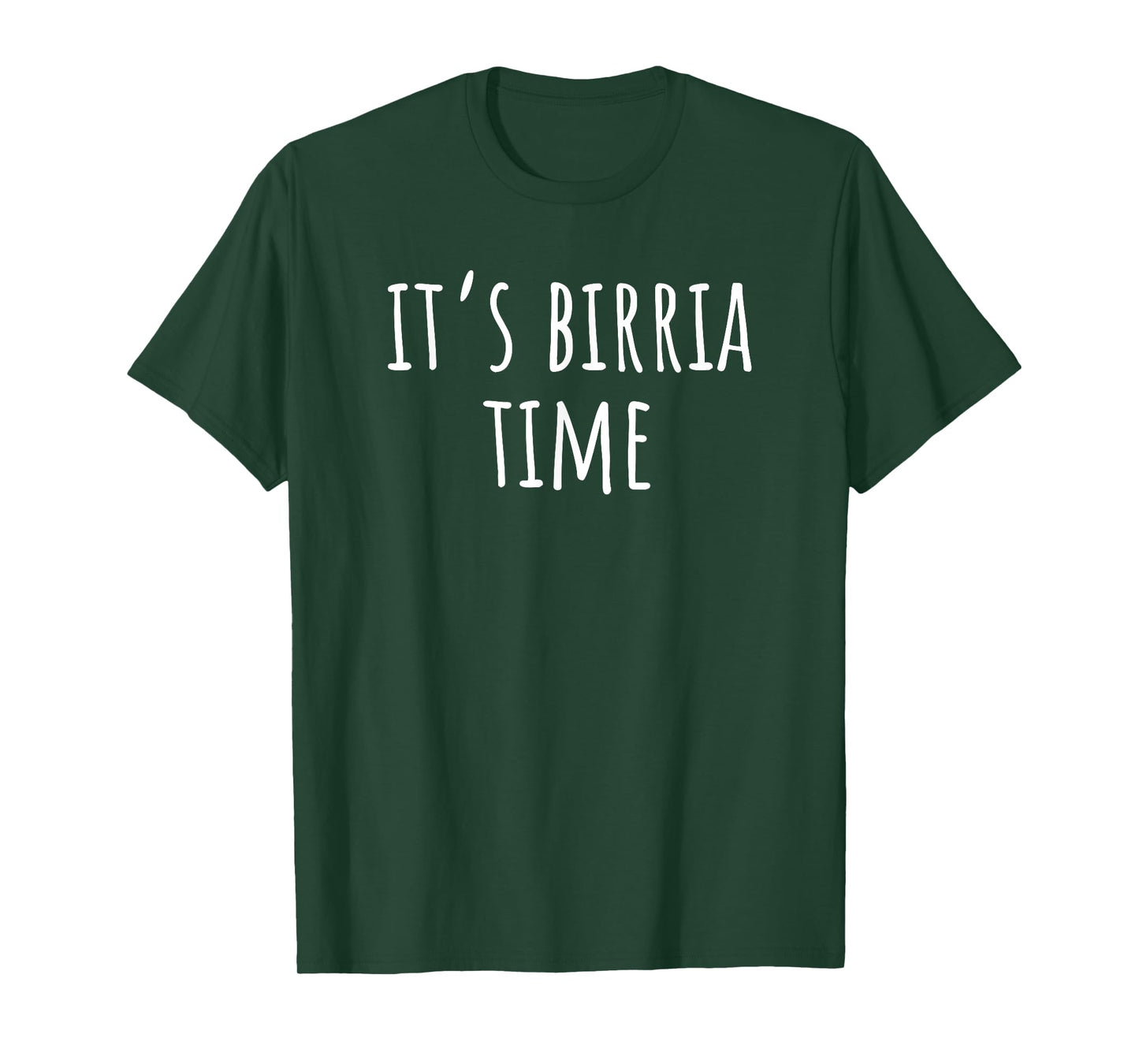 It's Birria Time Taco T-Shirt