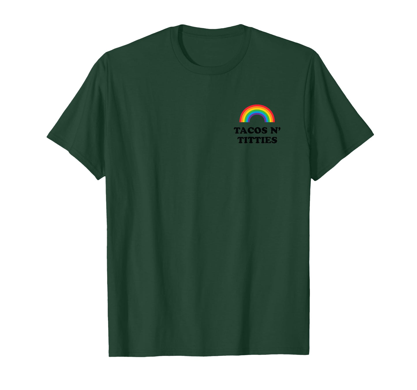 Tacos N Titties LGBT Rainbow Gay Pride Funny LGBTQ Pun T-Shirt