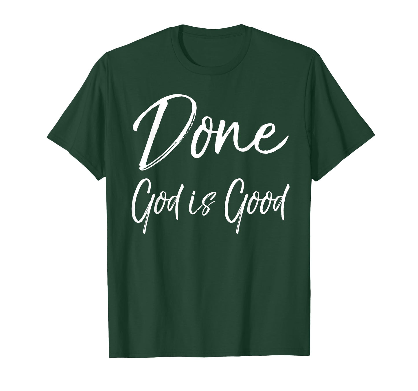 Christian Cancer Free Remission Quote Gift Done God is Good T-Shirt