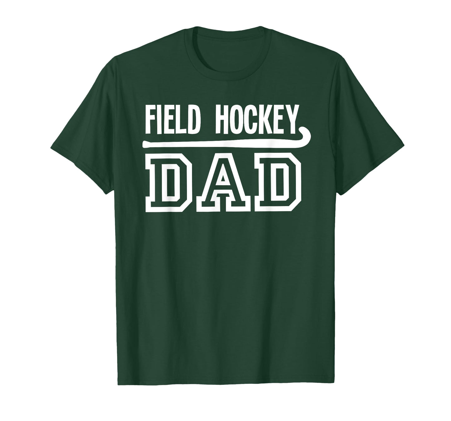 Field Hockey Dad T-Shirt
