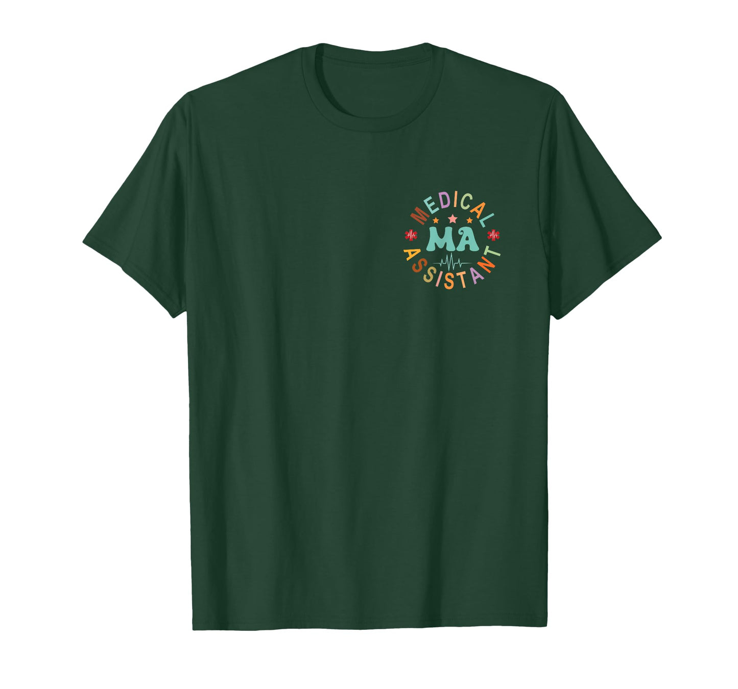 Medical Assistant MA CMA Nursing Doctor Assistant Student T-Shirt