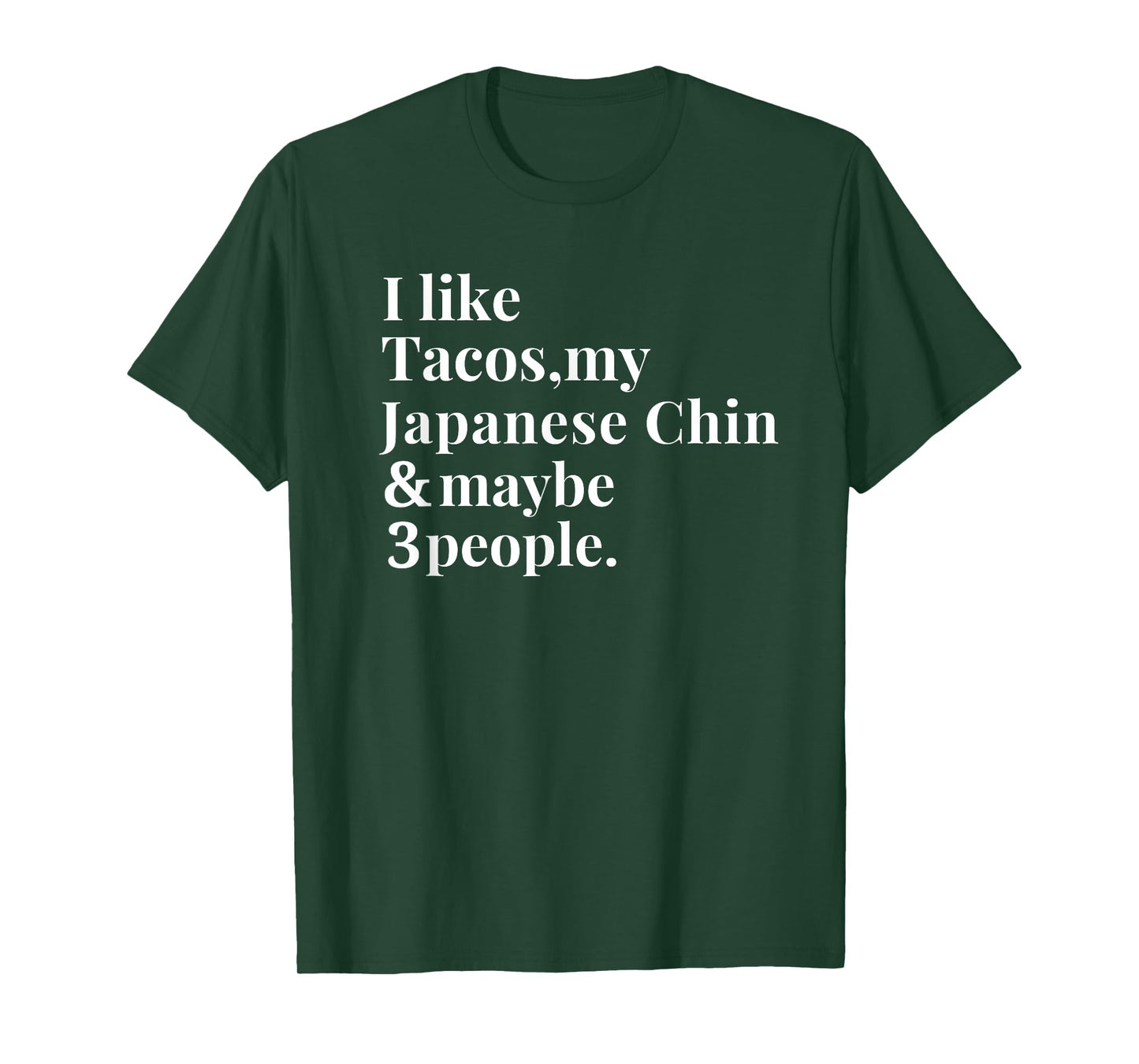 Japanese Chin Mom Owner Funny Dog Tacos Lover Women Men Gift T-Shirt