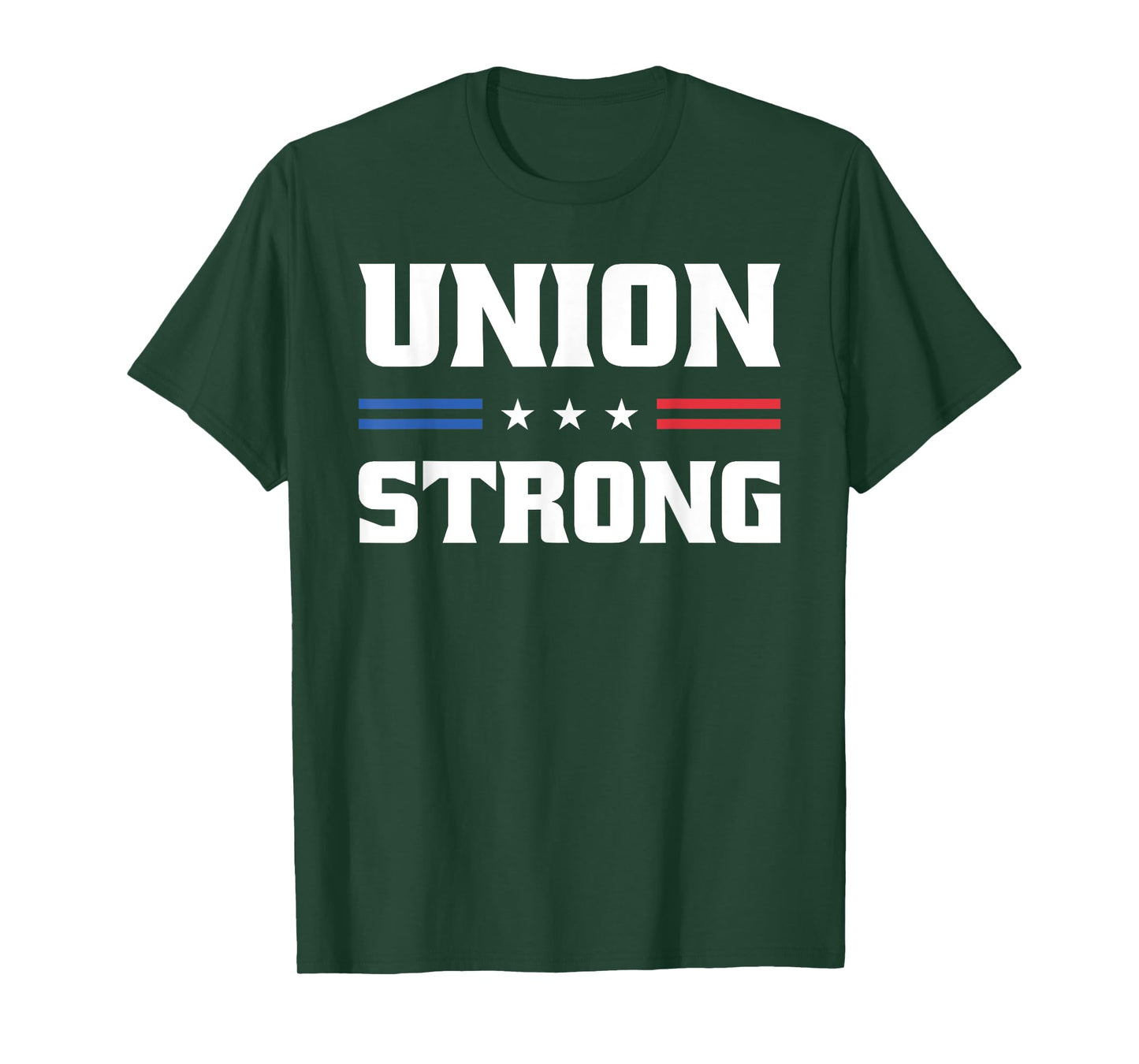 Union Strong For Pro Labor Union Workers T-Shirt